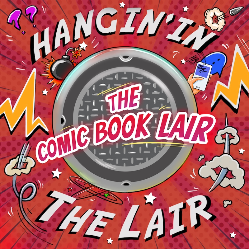 Artwork for podcast The Comic Book Lair