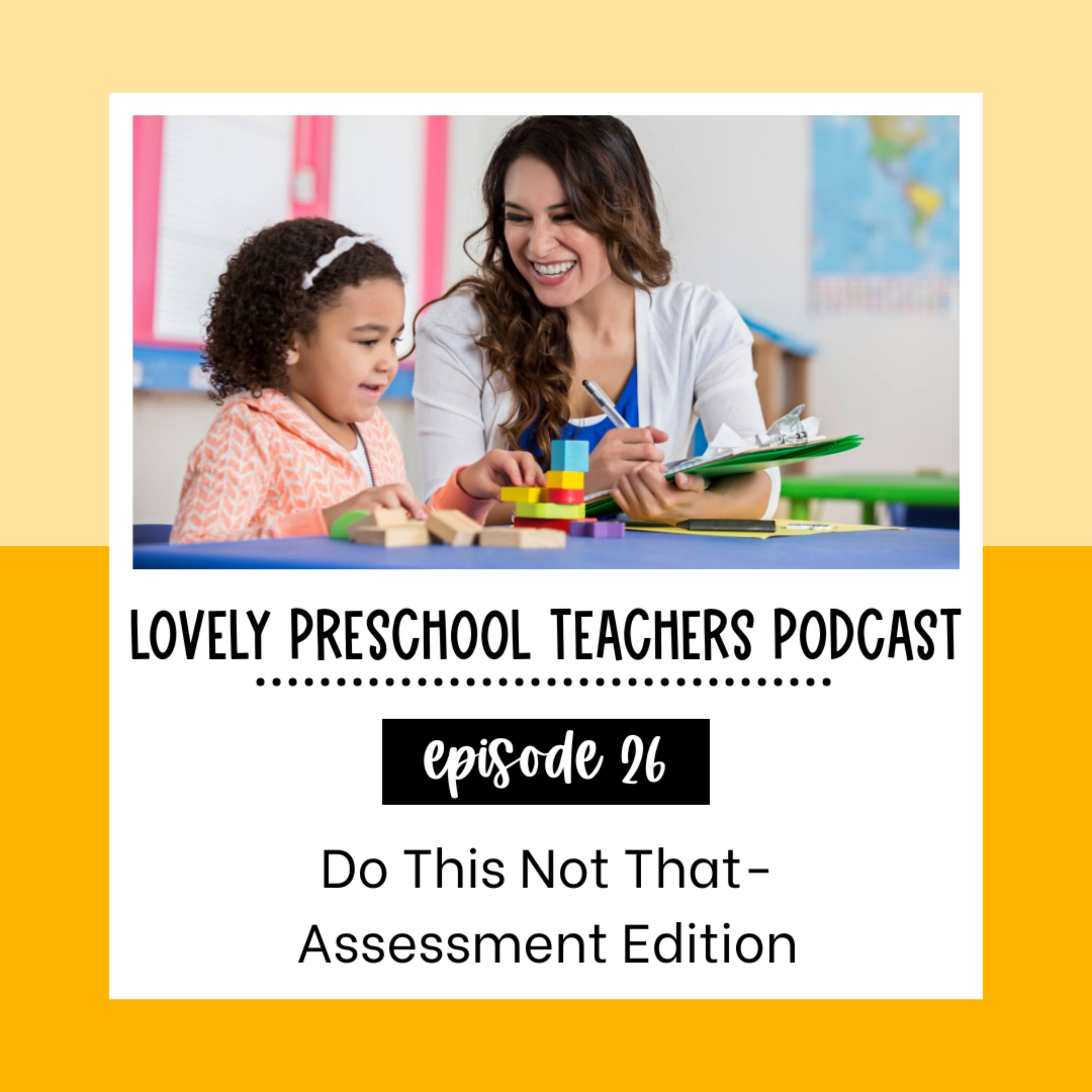 Do This Not That – Assessment Edition