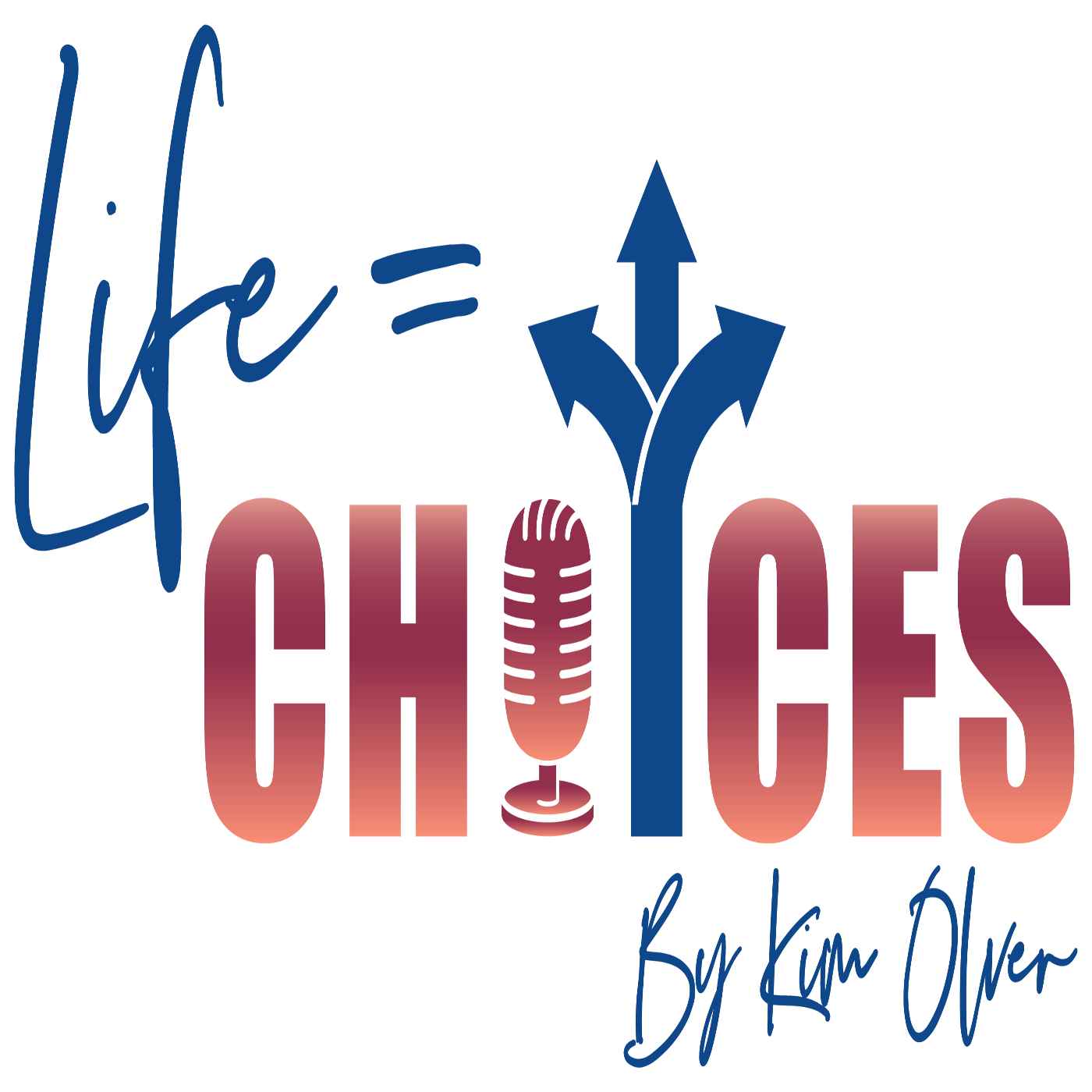 Show artwork for Life = Choices; Choices = Life