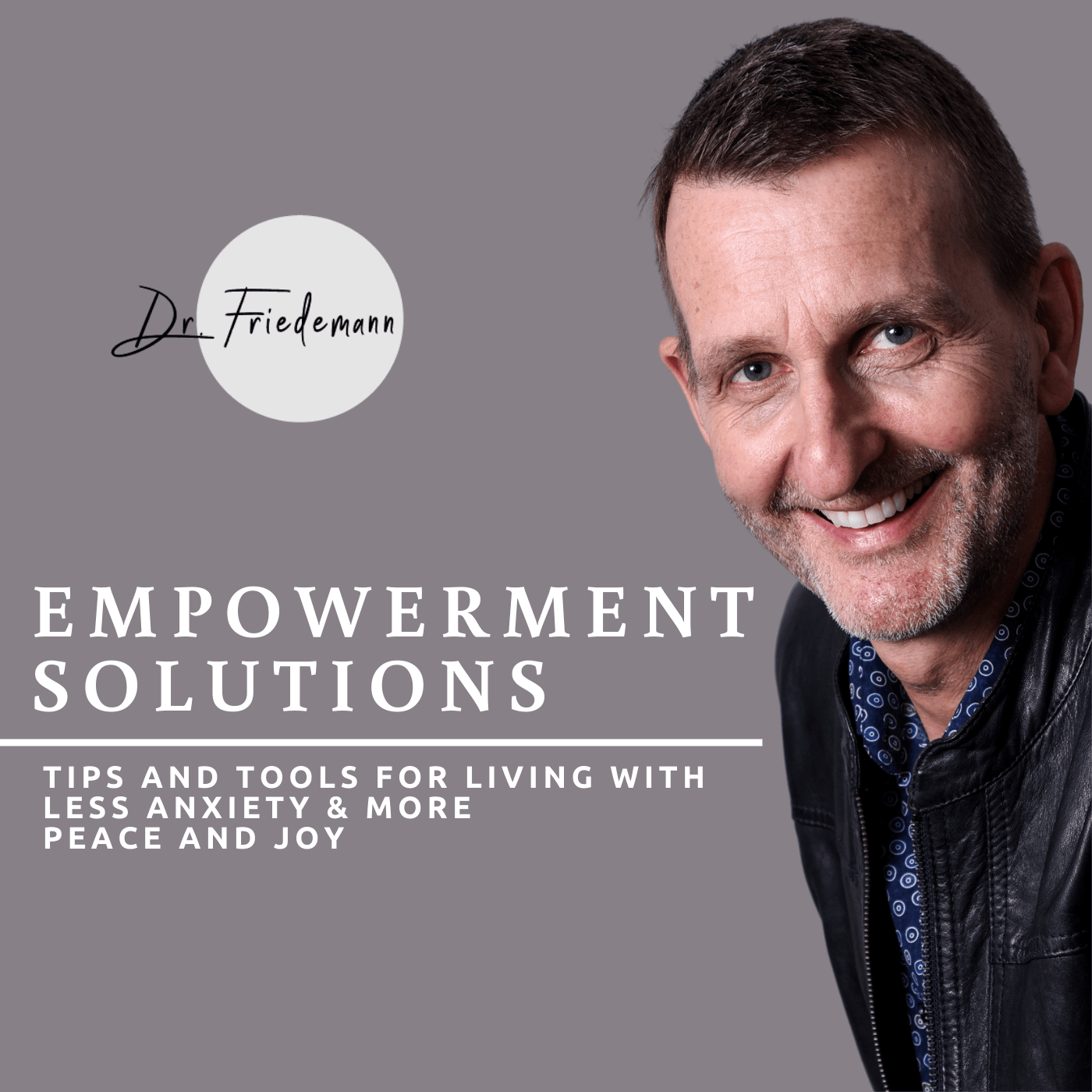 Empowerment Solutions With Dr. Friedemann Album Art