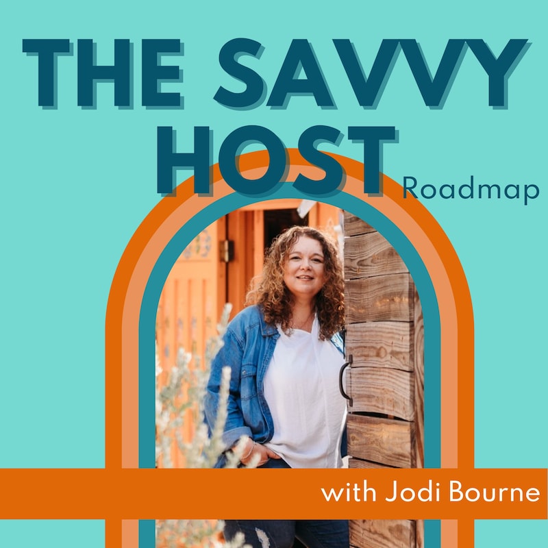 Artwork for podcast The Savvy Host Roadmap