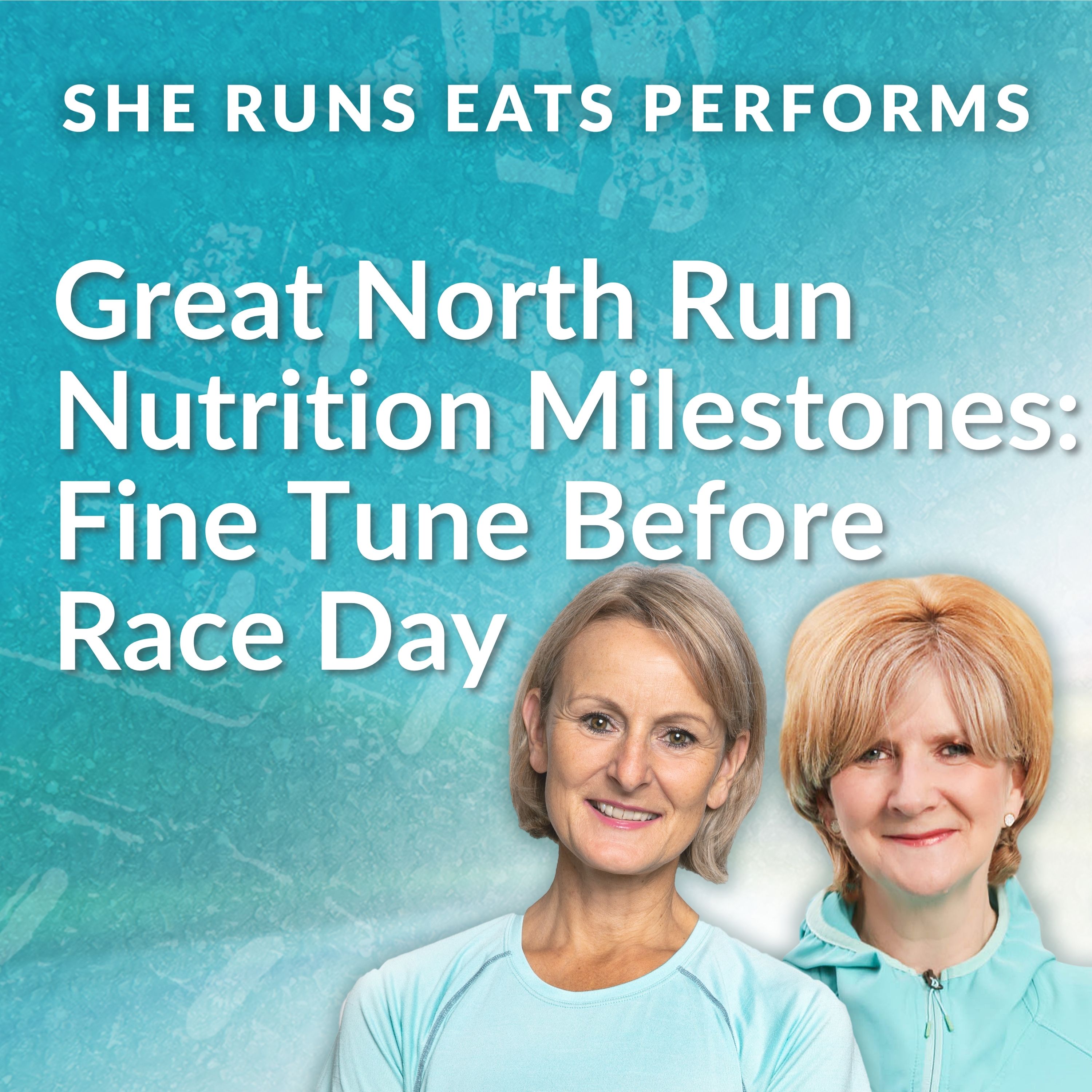 Great North Run Nutrition Milestones: Fine Tune Before Race Day