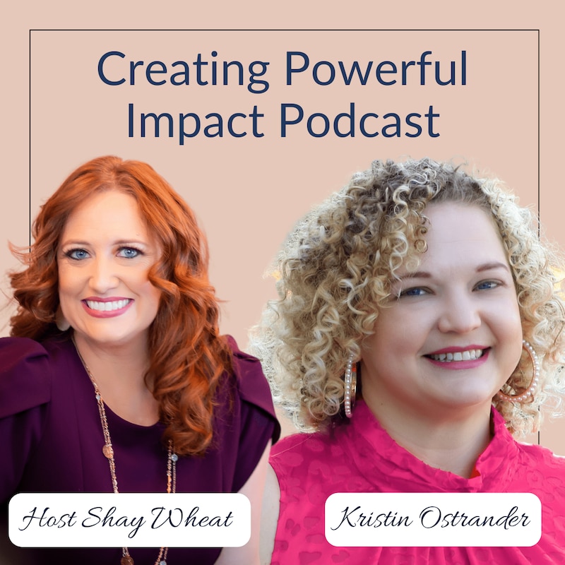 Artwork for podcast Creating Powerful Impact