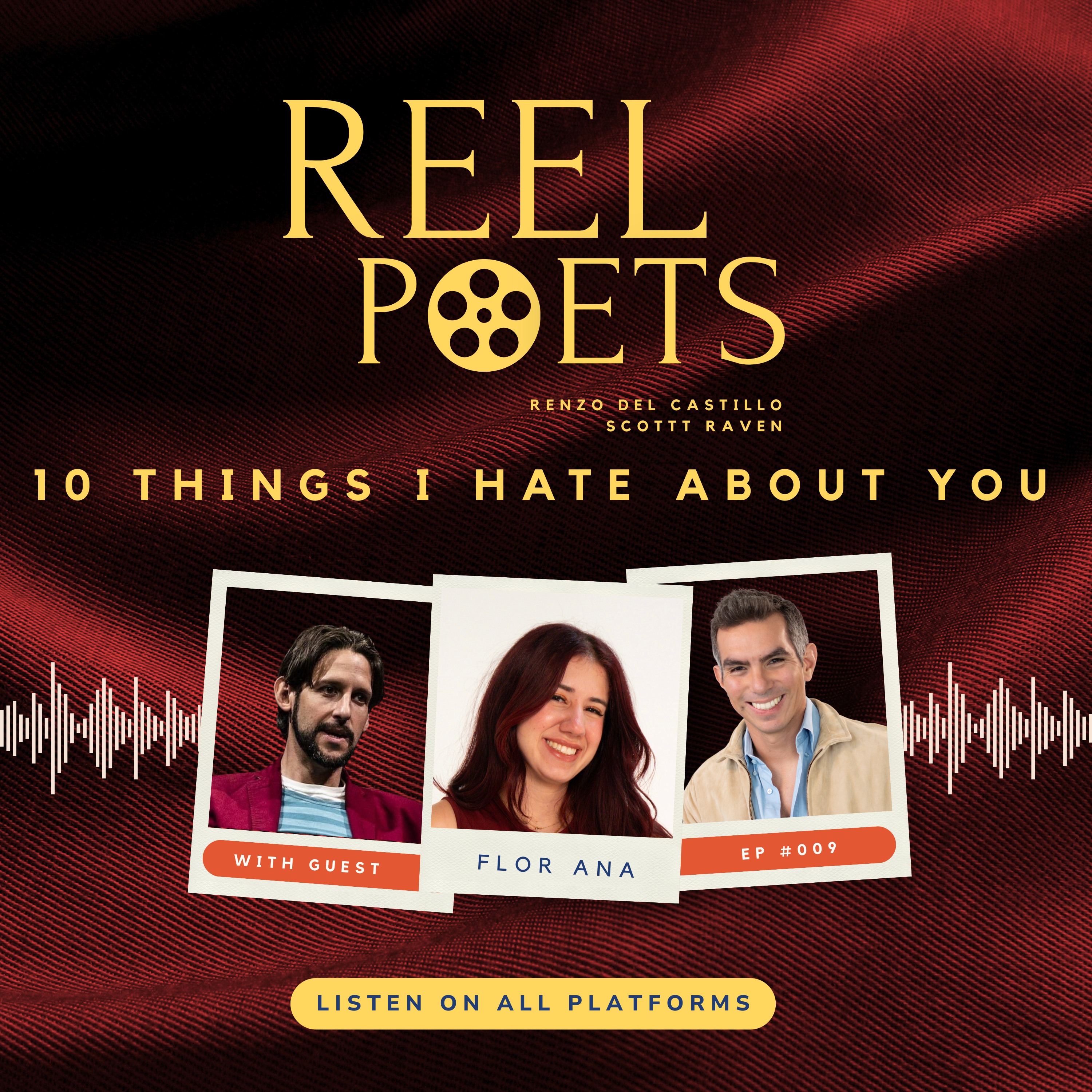 Reel Poets Episode 009 10 Things I Hate About You (feat Flor Ana) episode artwork