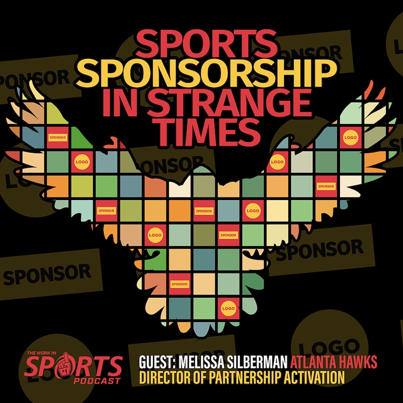 Artwork for podcast The Work in Sports Podcast - Insider Advice for Sports Careers