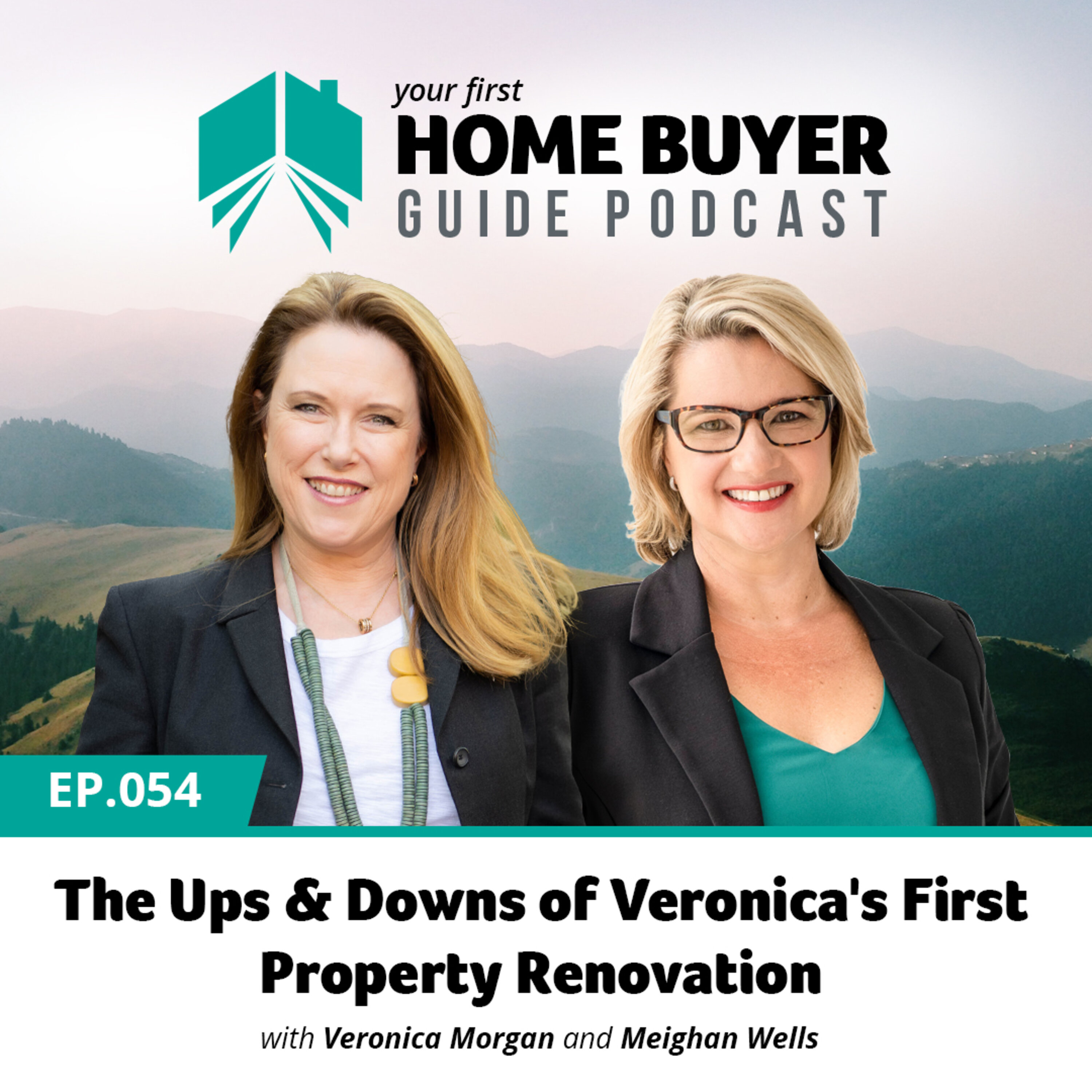 Your First Home Buyer Guide Podcast