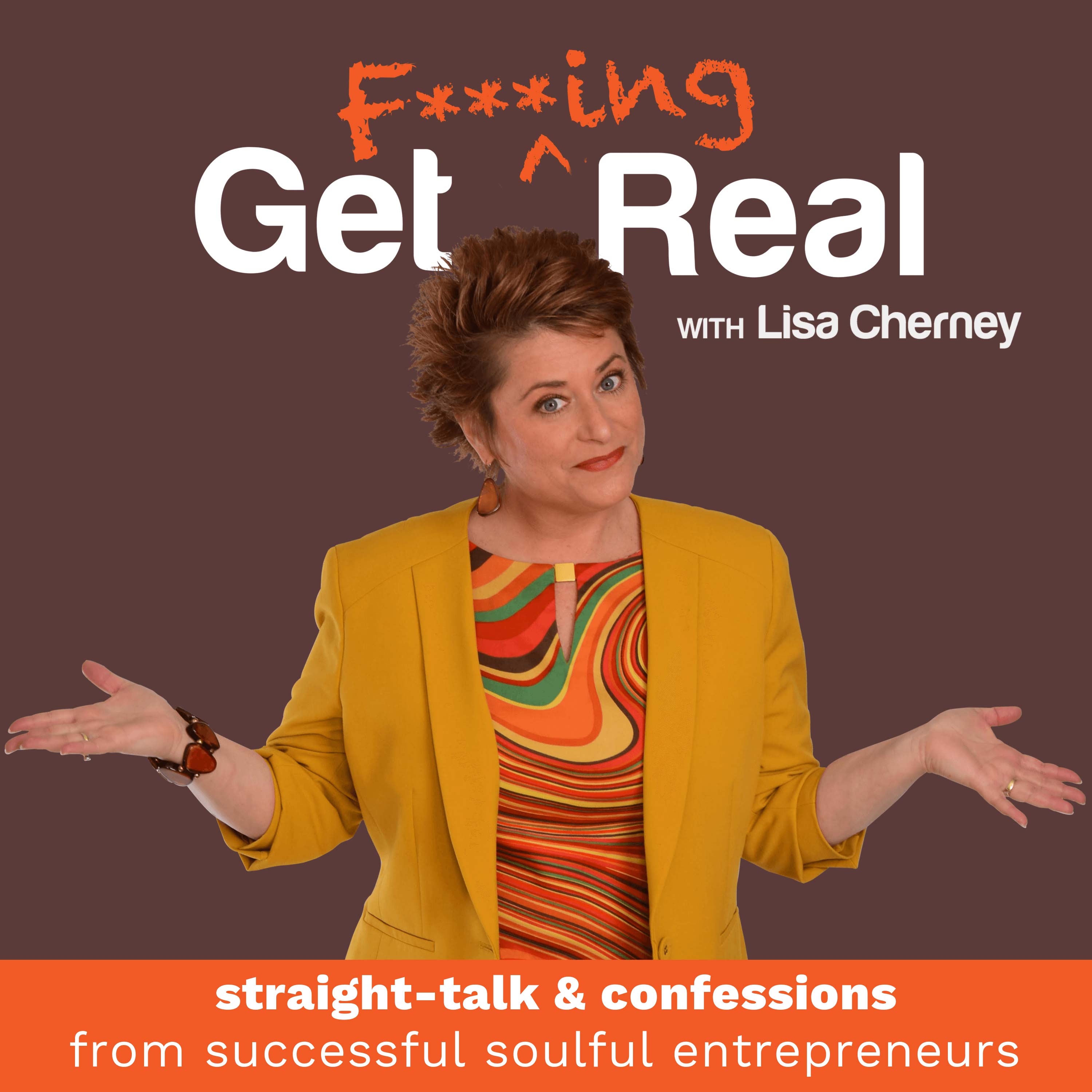 Artwork for podcast Get F***ing Real