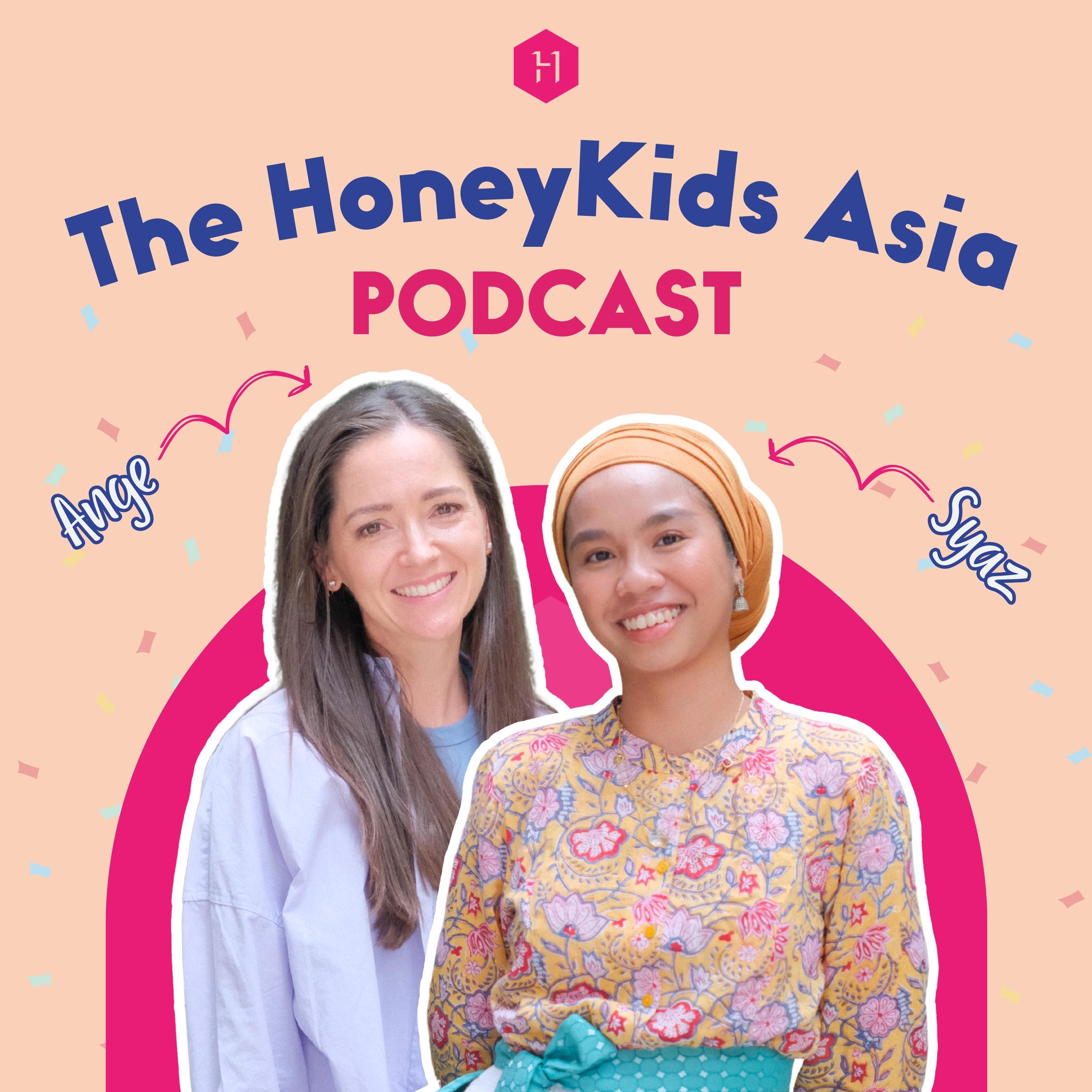 The HoneyKids Asia Podcast