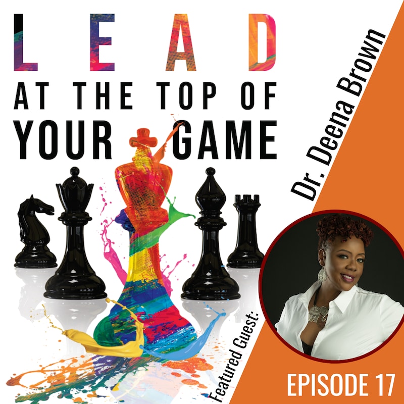 Artwork for podcast Lead at the Top of Your Game