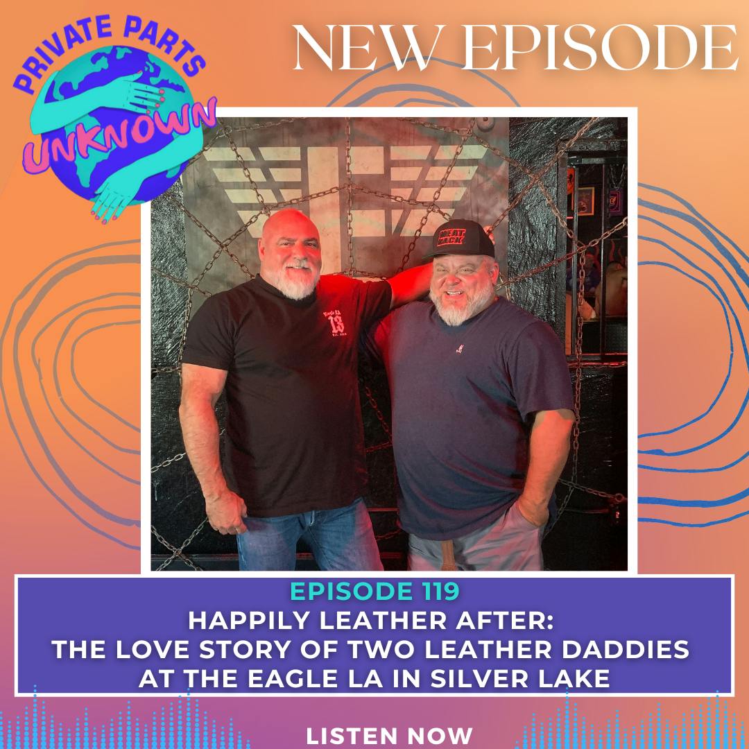 Happily Leather After: The Love Story of Two Leather Daddies at the Eagle LA in Silver Lake