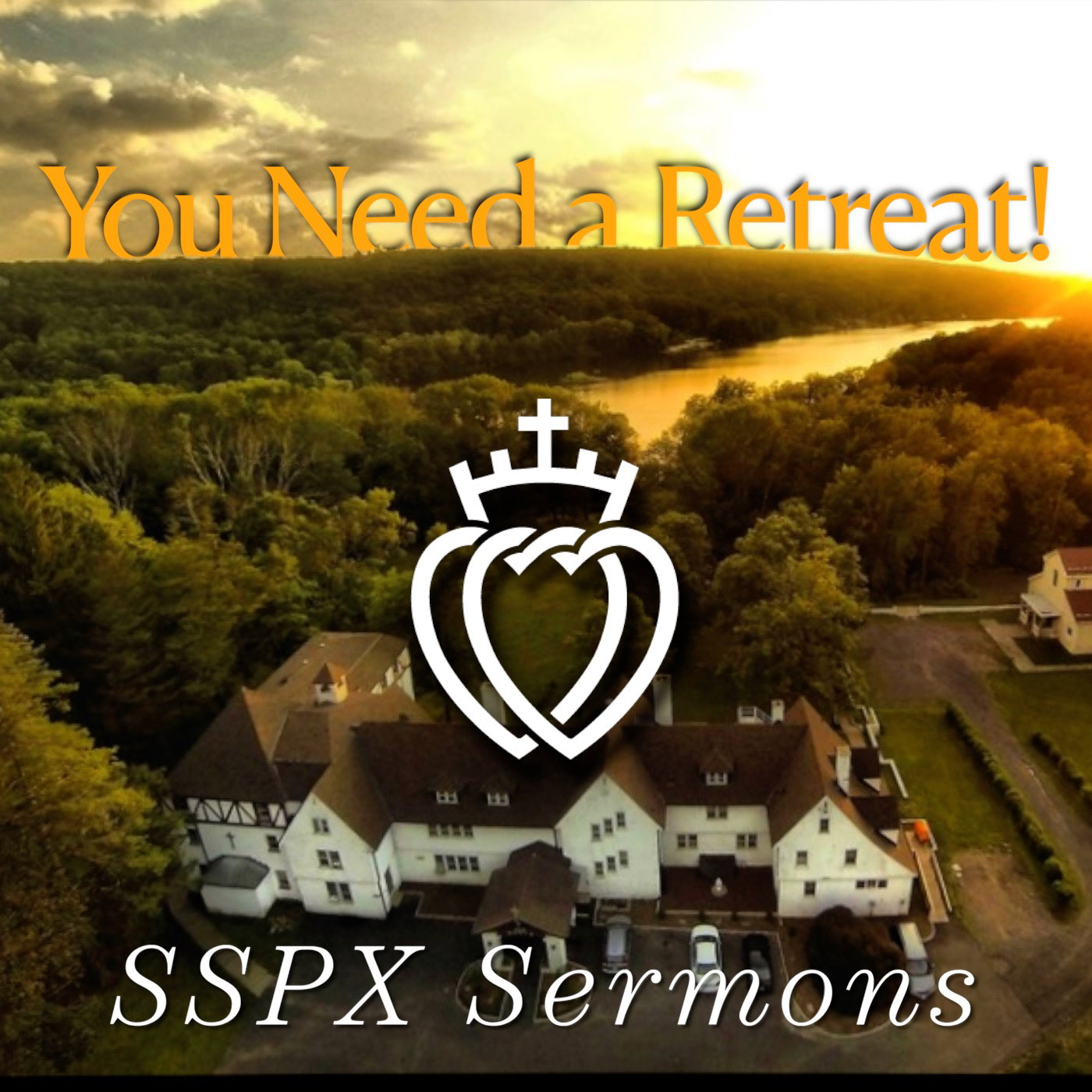 You Need a Retreat! - SSPX Sermons
