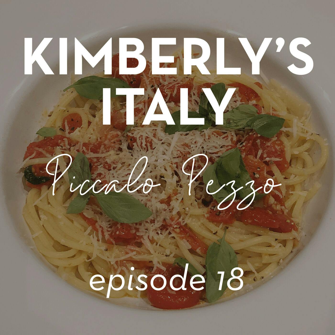 19. Piccolo Pezzo - A great pasta recipe! episode artwork