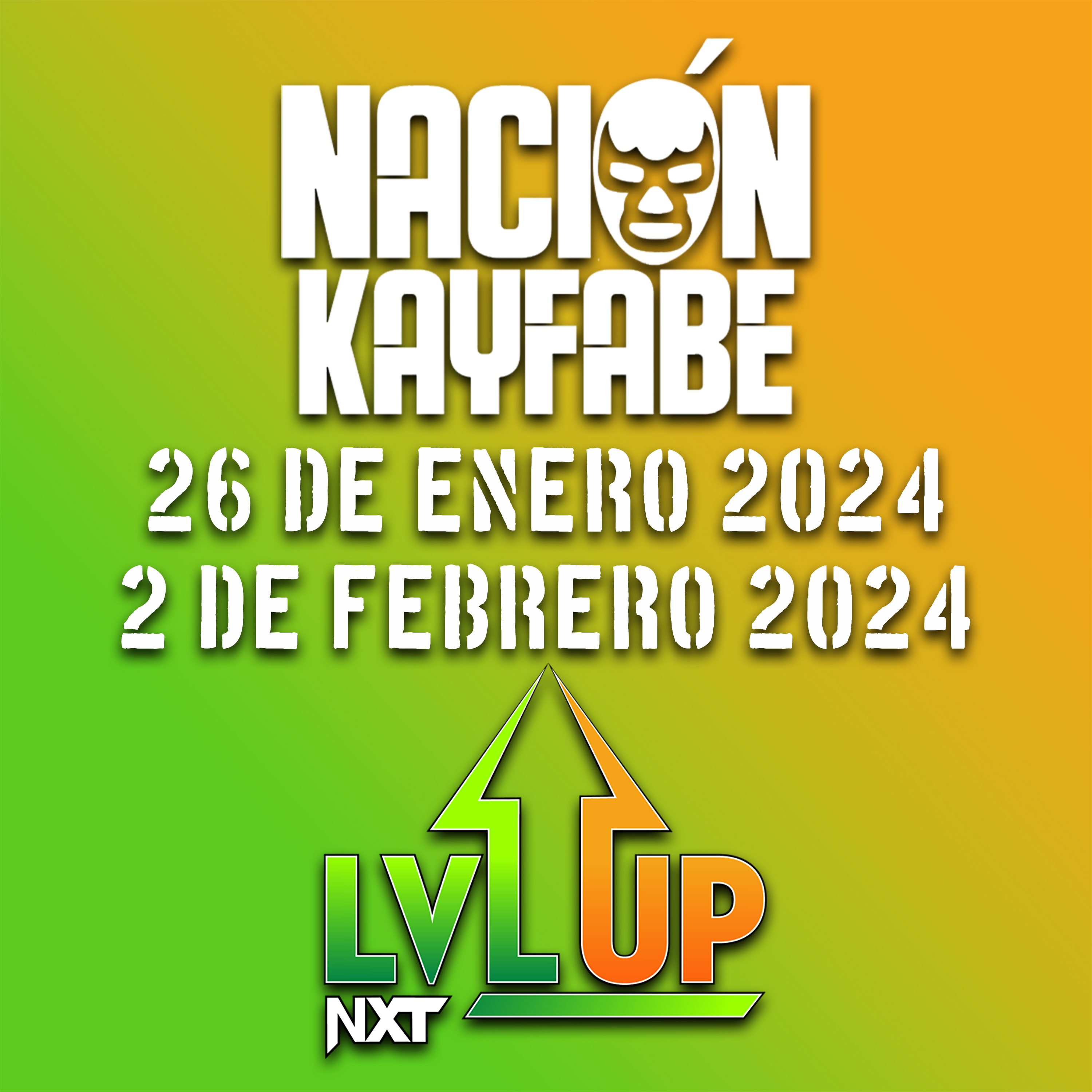NXTLEVELUP | 26 De Enero 2024 & 2 De Febrero | La Evolución De Luca Crusifino episode artwork