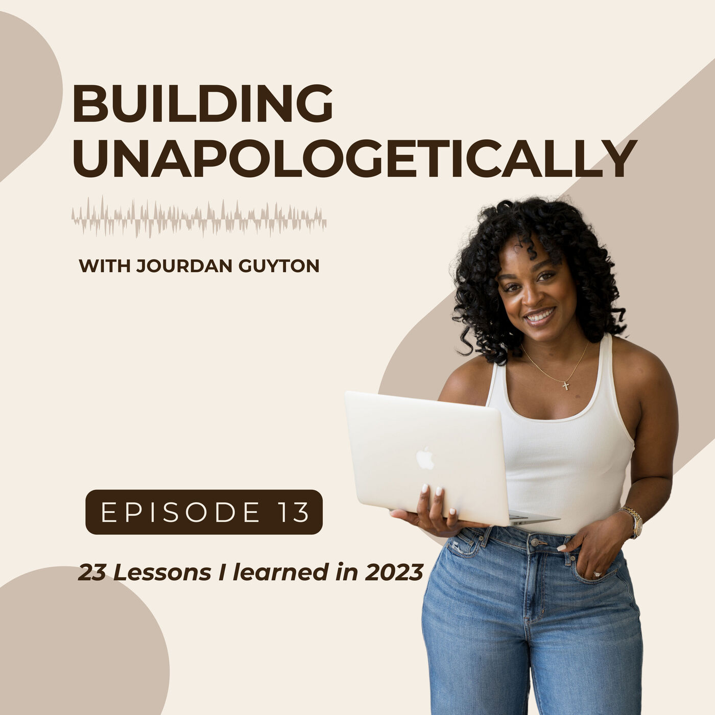 Building Unapologetically