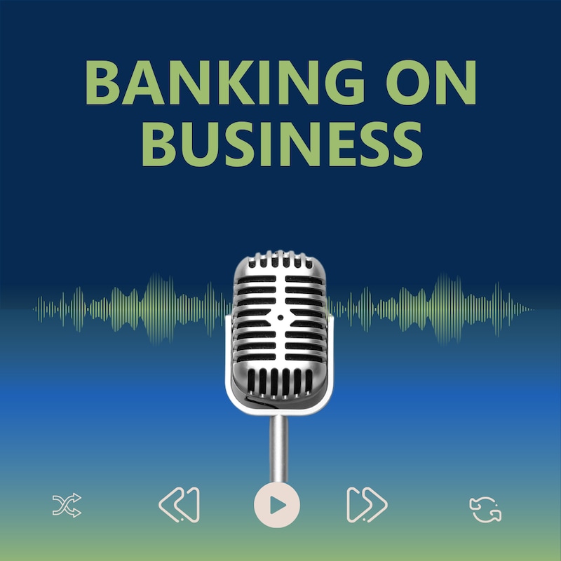 Artwork for podcast Banking On Business