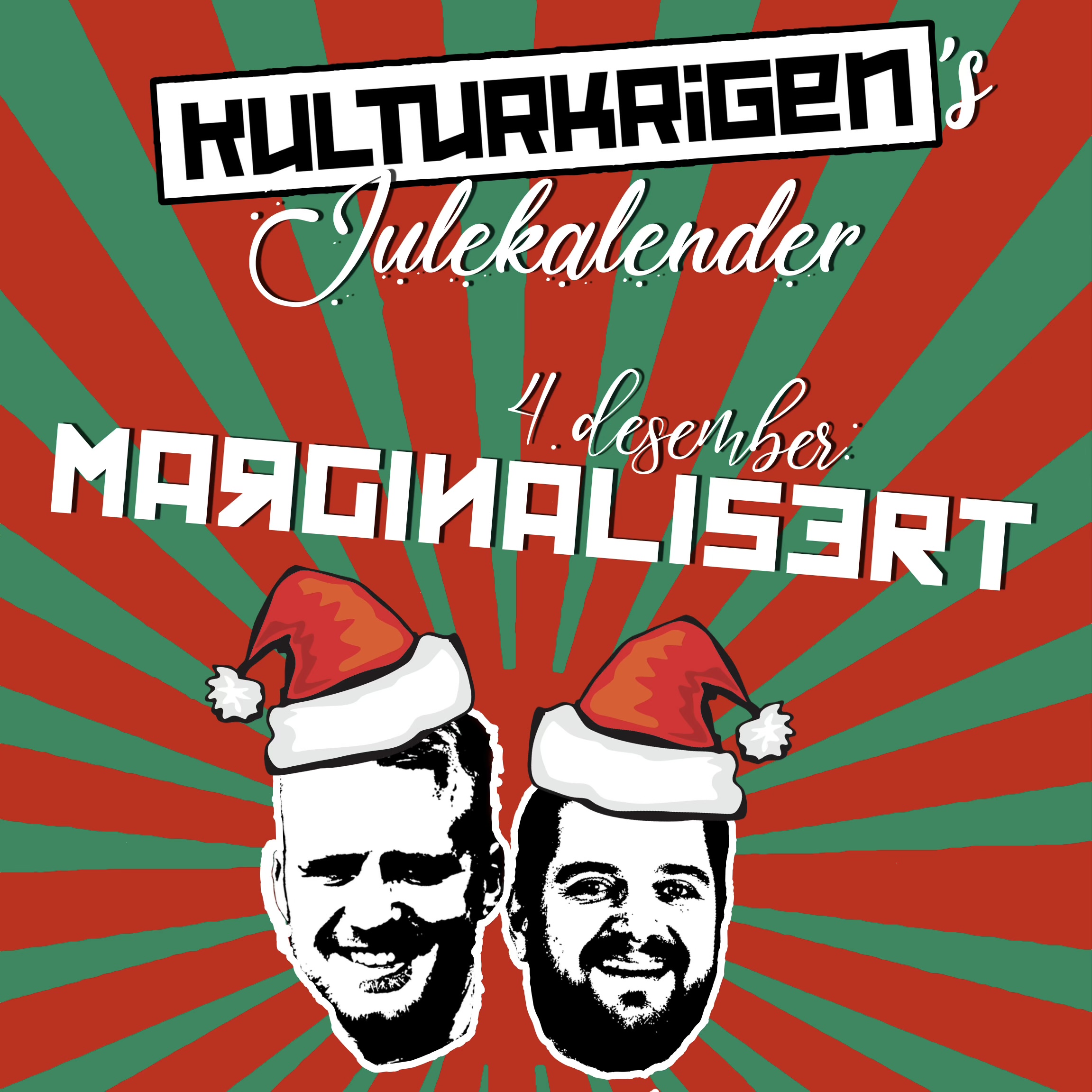 Kulturkrigens julekalender || 4. desember || Marginalisert
