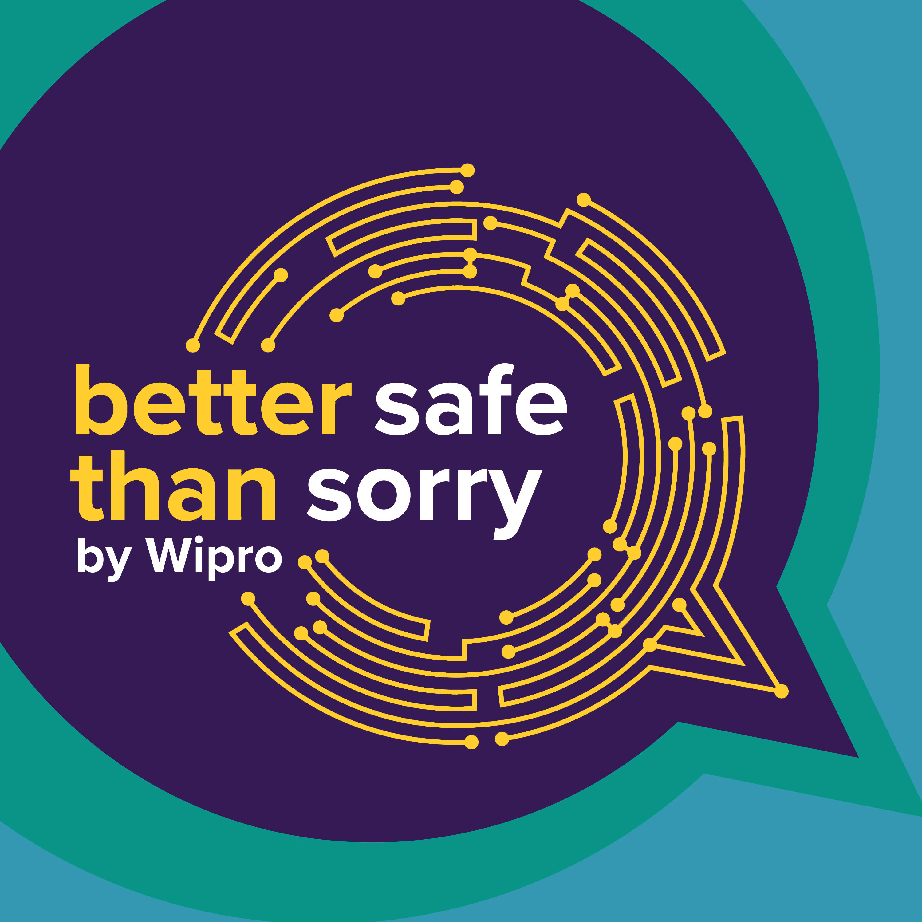 Better Safe than Sorry – Cyber Talks with Security Leaders