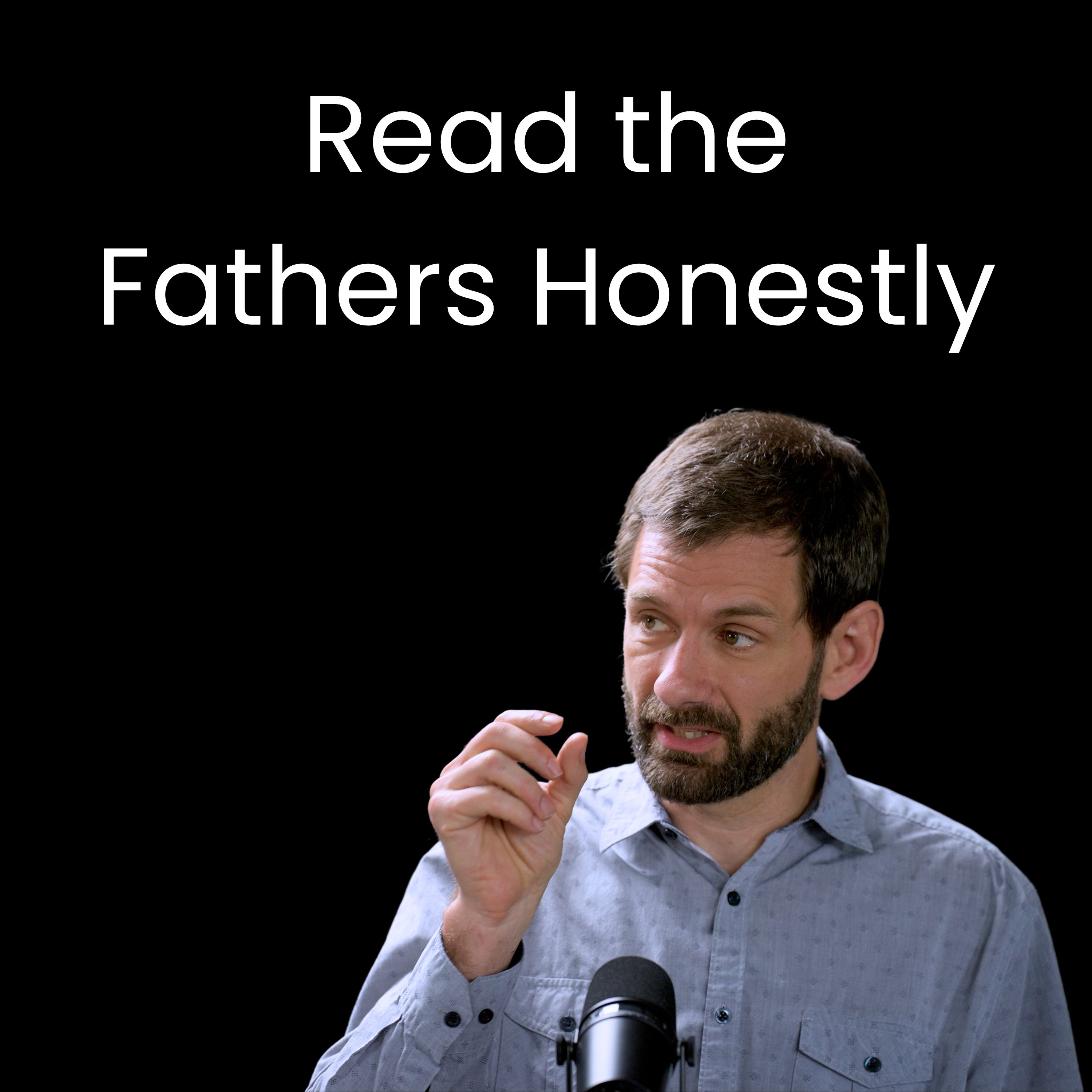 What to Do When We Disagree with an Early Church Father? - Kyle Stoltzfus