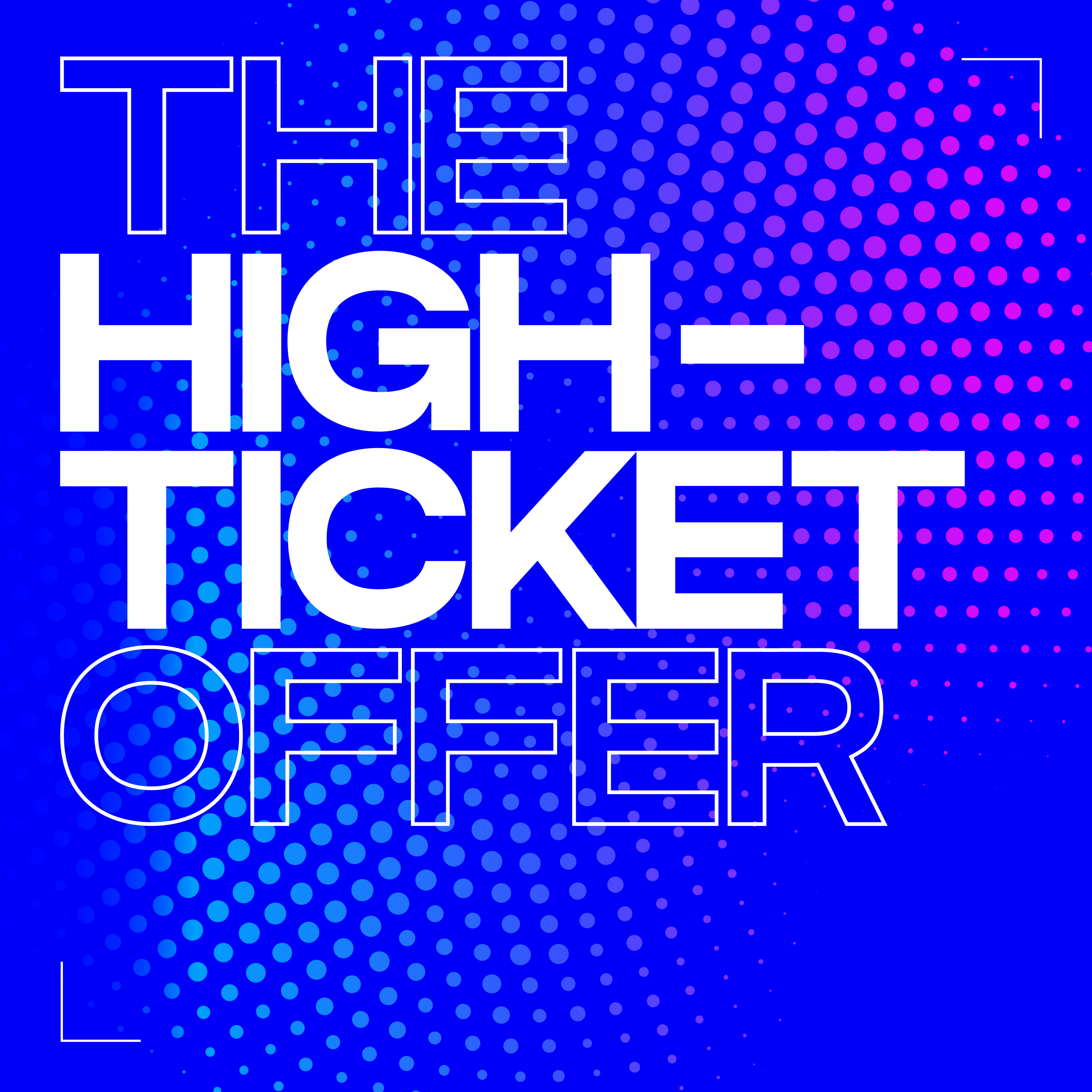 Artwork for The High-Ticket Offer