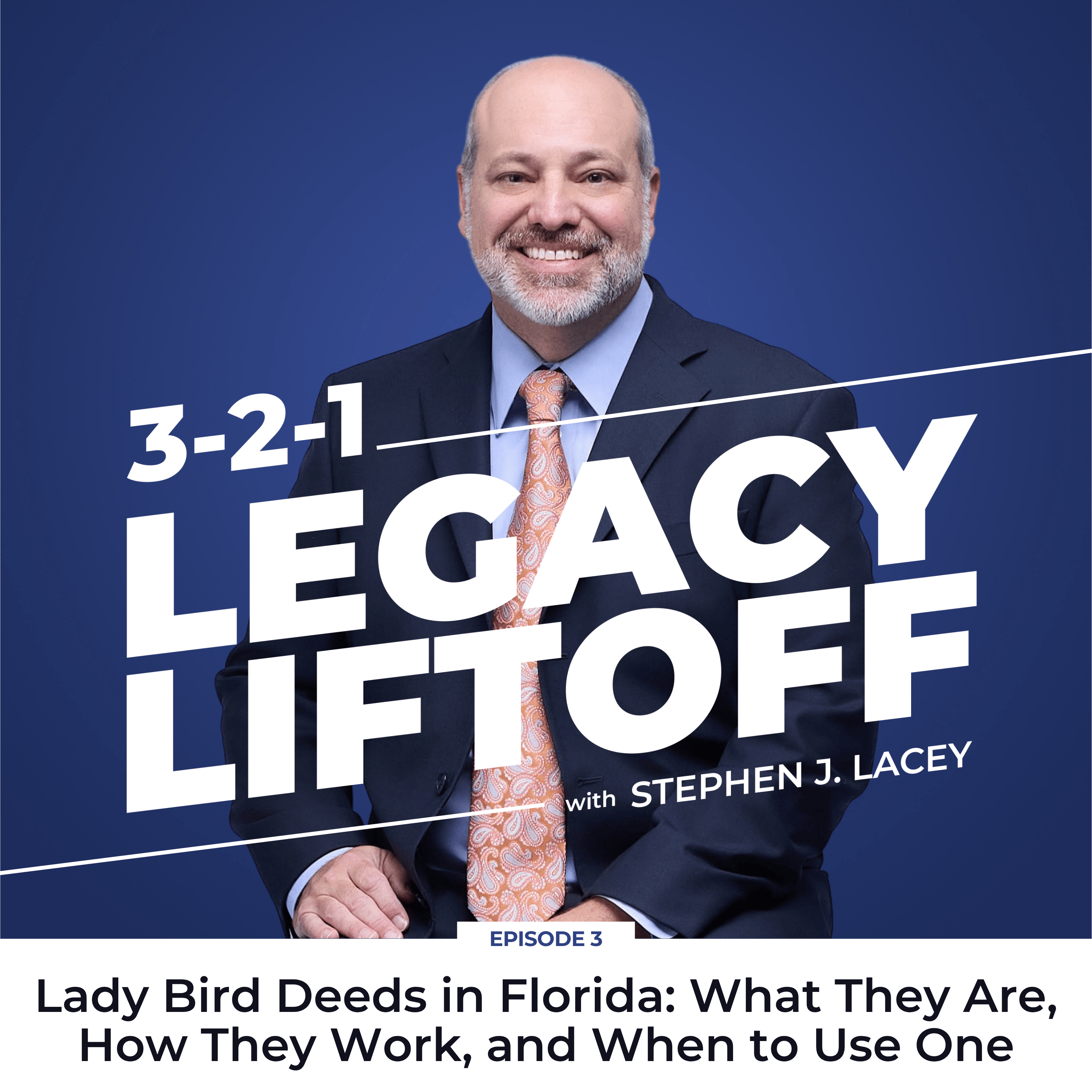 003: Lady Bird Deeds in Florida: What They Are, How They Work, and When to Use One episode artwork