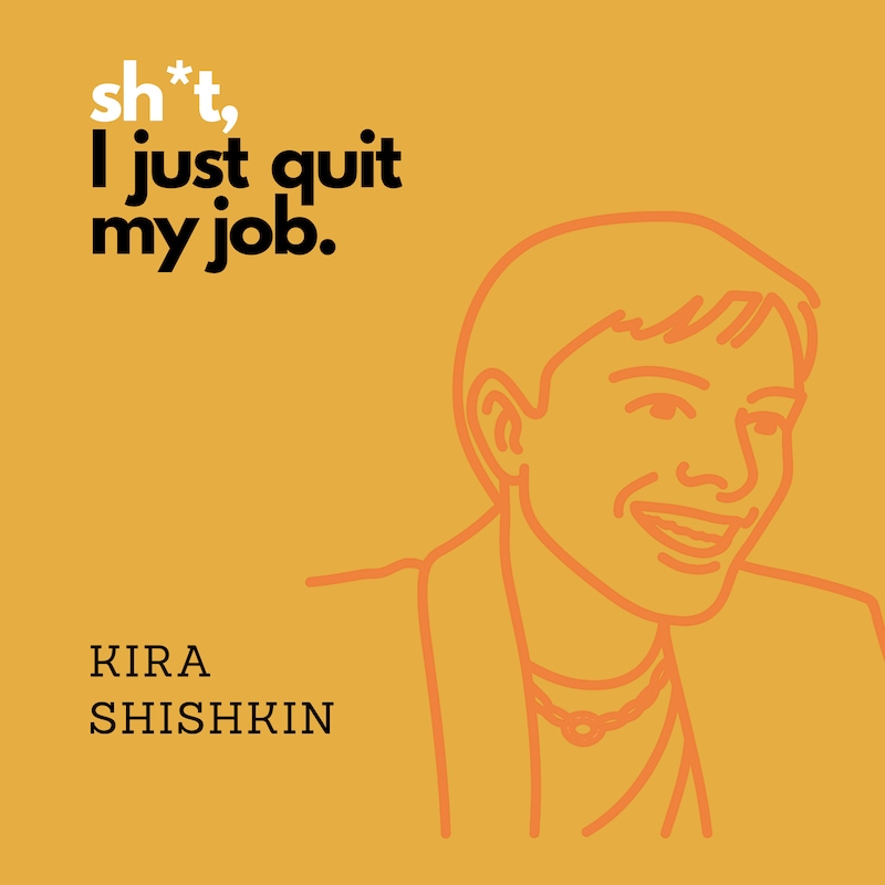 Artwork for podcast Sh*t I Just Quit My Job
