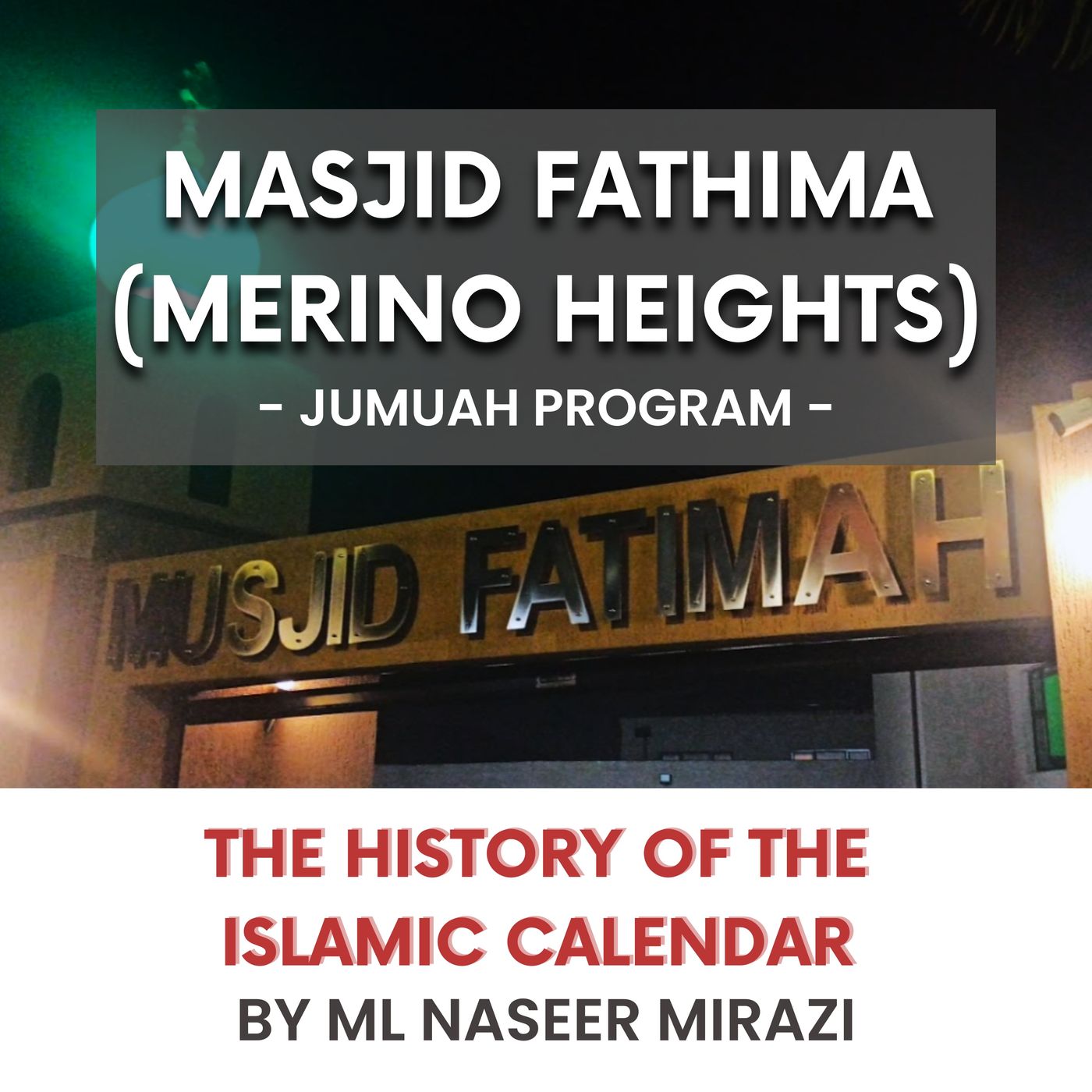 230721_The history of the Islamic calendar by ML Naseer Mirazi