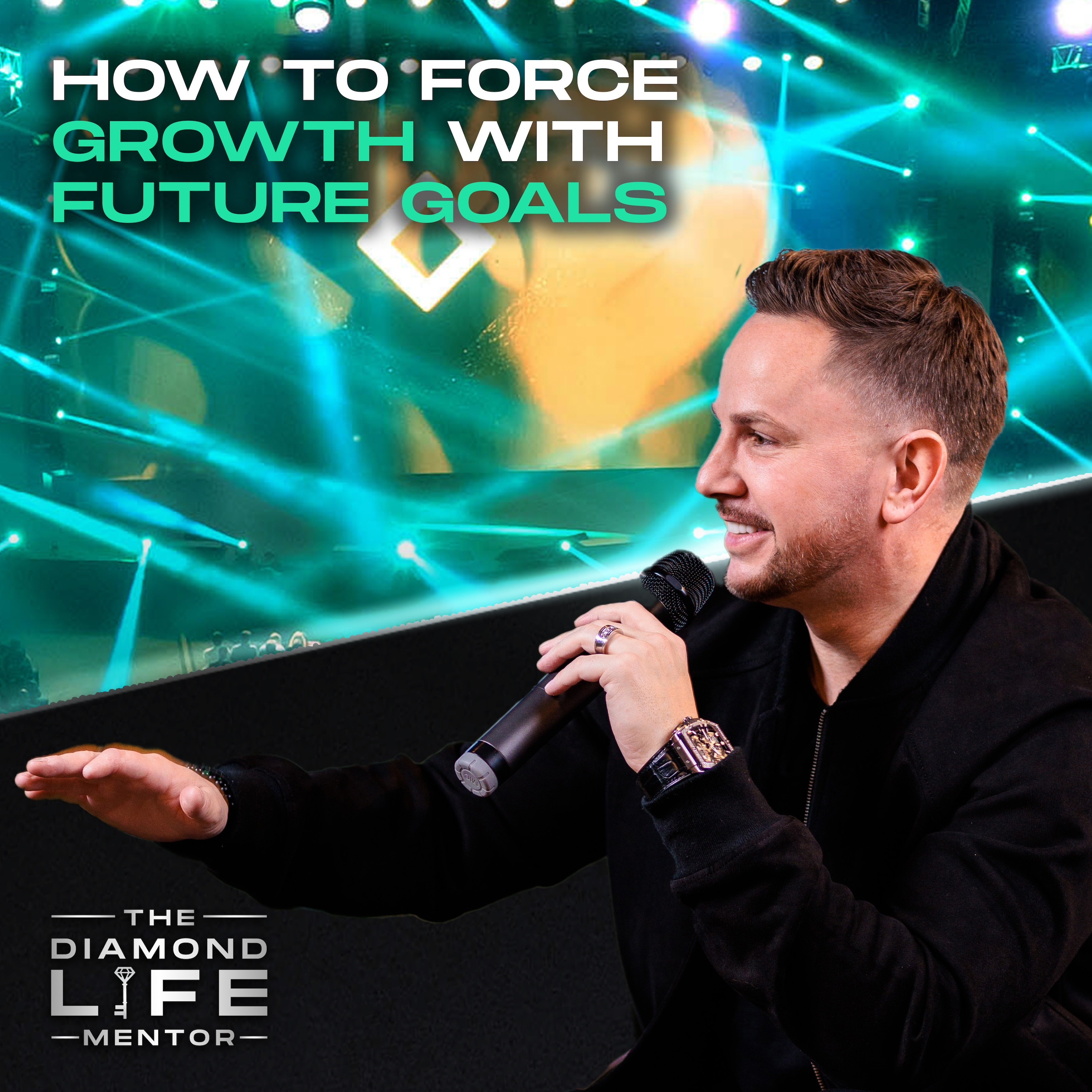 How To Force Growth with Future Goals