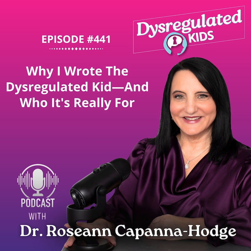 Artwork for podcast Dysregulated Kids: Science-Backed Parenting Help for Behavior, Anxiety, ADHD and More