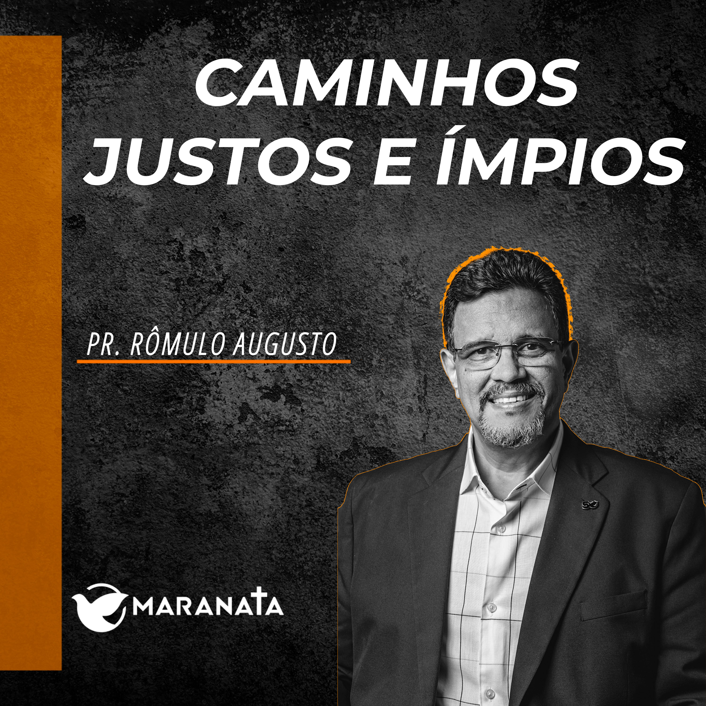 Caminhos justos e ímpios - Pr. Rômulo Augusto episode artwork