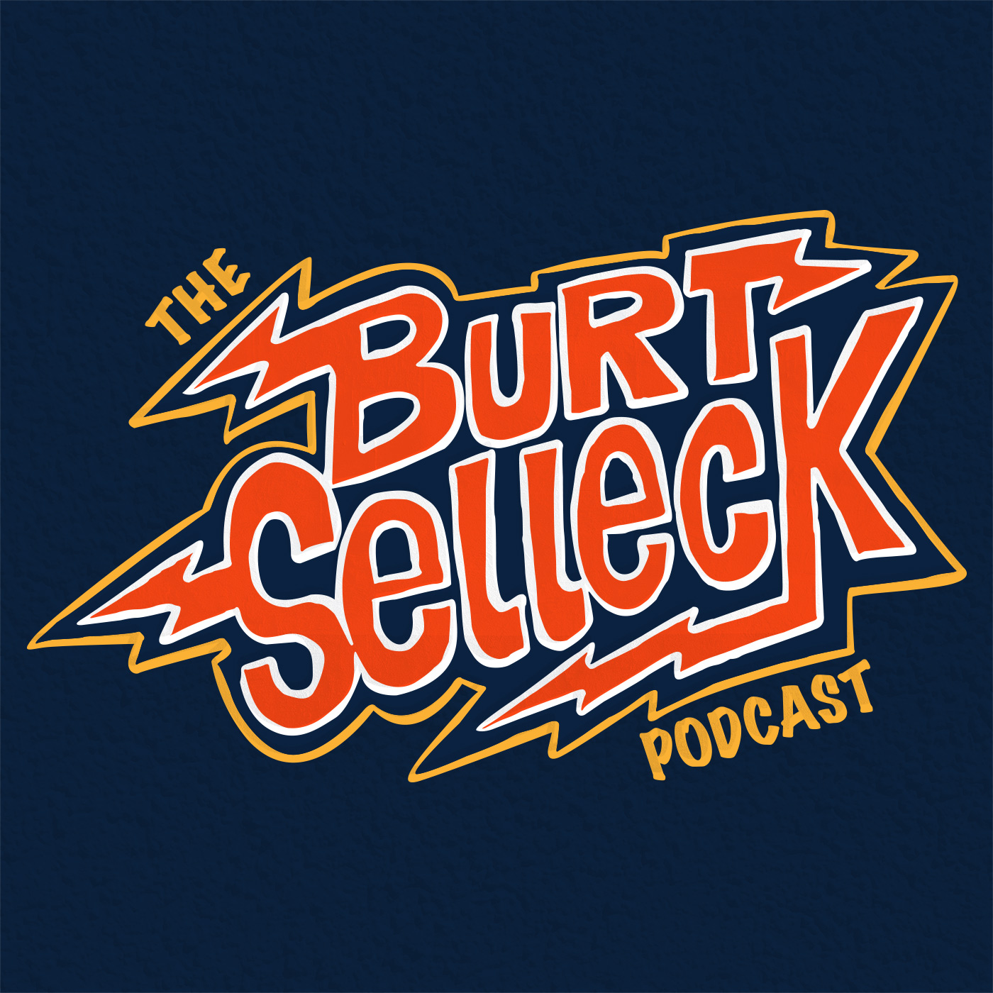 The Burt Selleck Podcast's Artwork