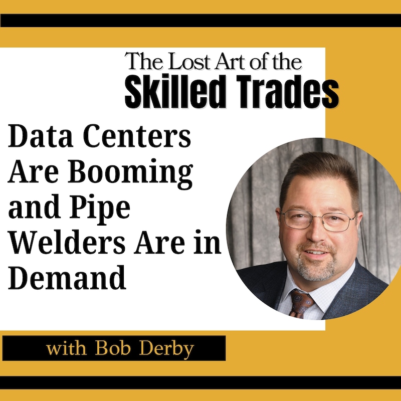 Artwork for podcast The Lost Art Of the Skilled Trades