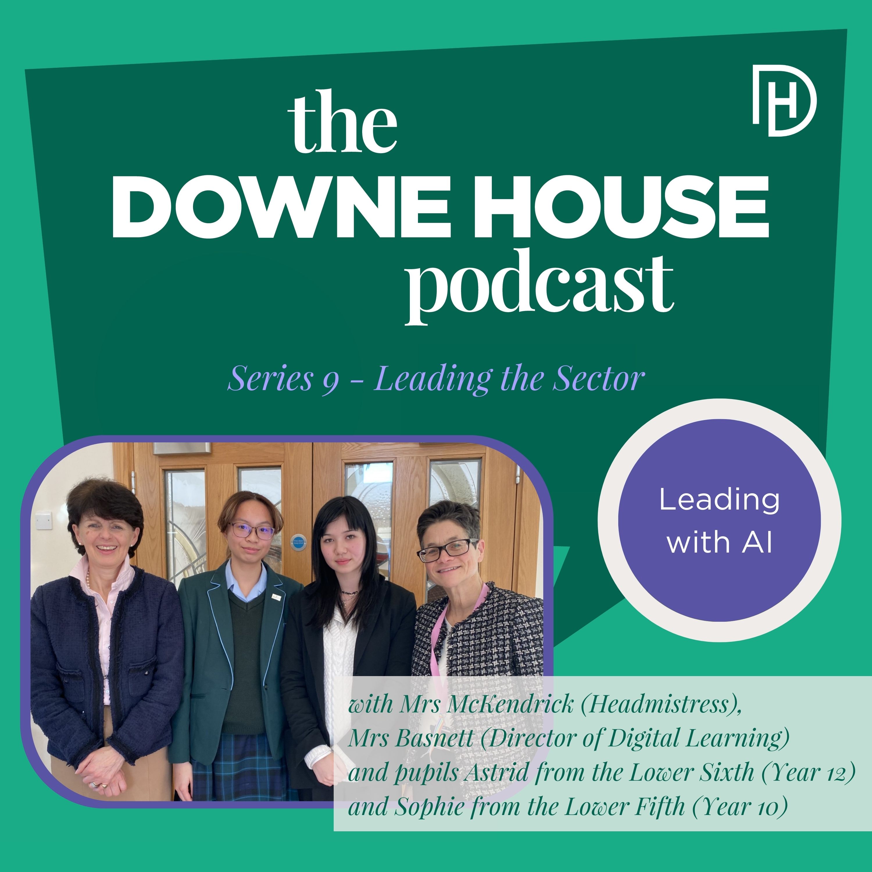 The Downe House Podcast