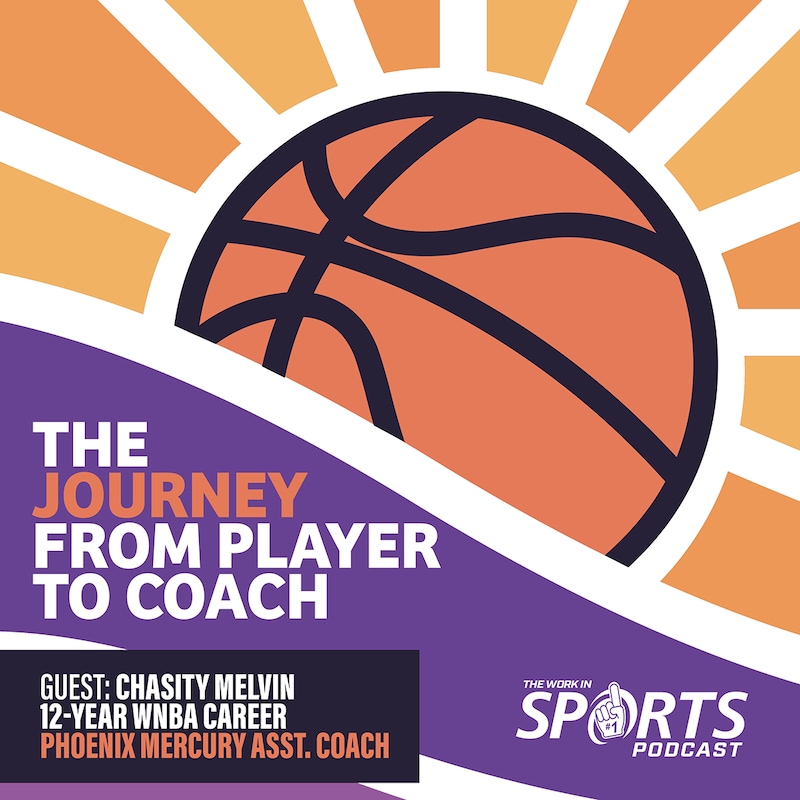 Artwork for podcast The Work in Sports Podcast - Insider Advice for Sports Careers
