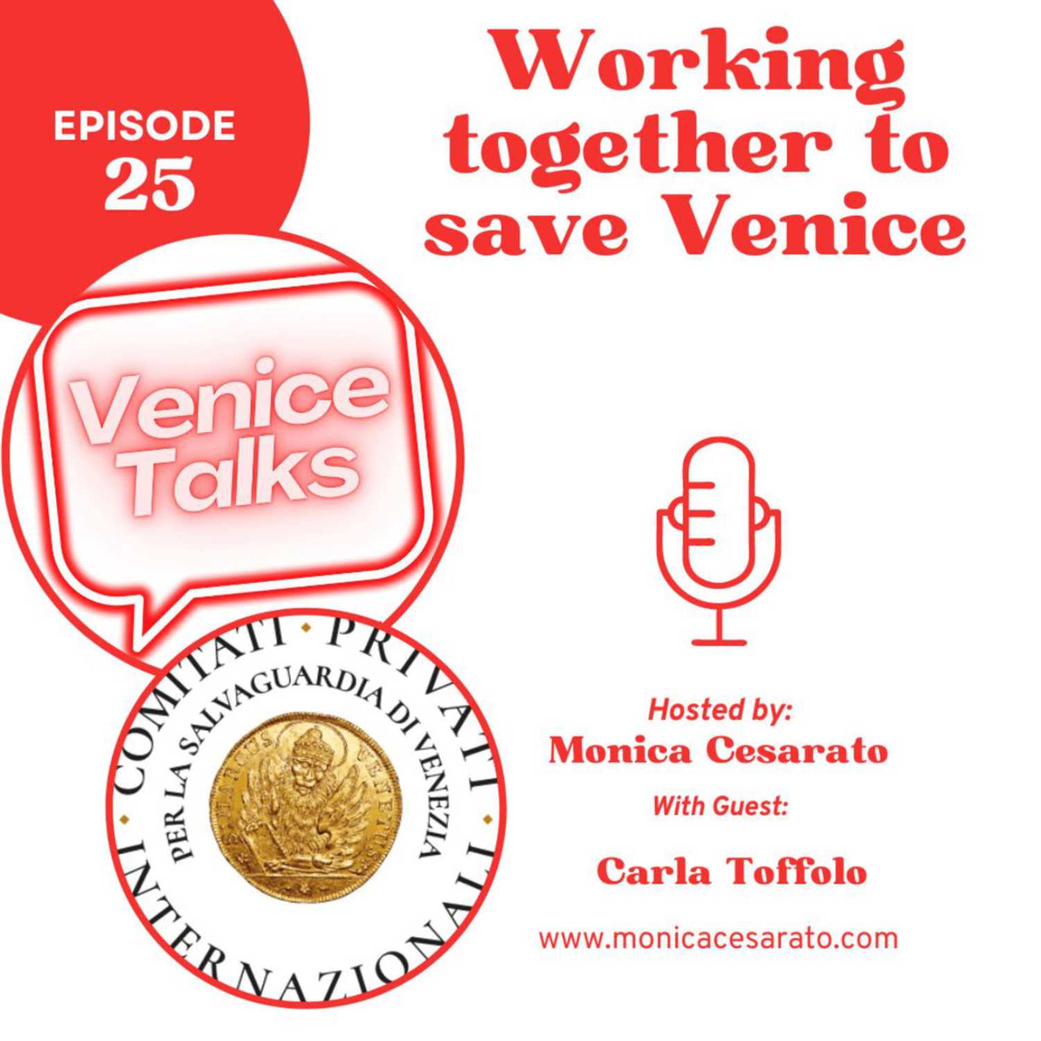 Ep.25 - A chat with Carla Toffolo, director of Venice Office for International Private Committees for the Safeguarding of Venice