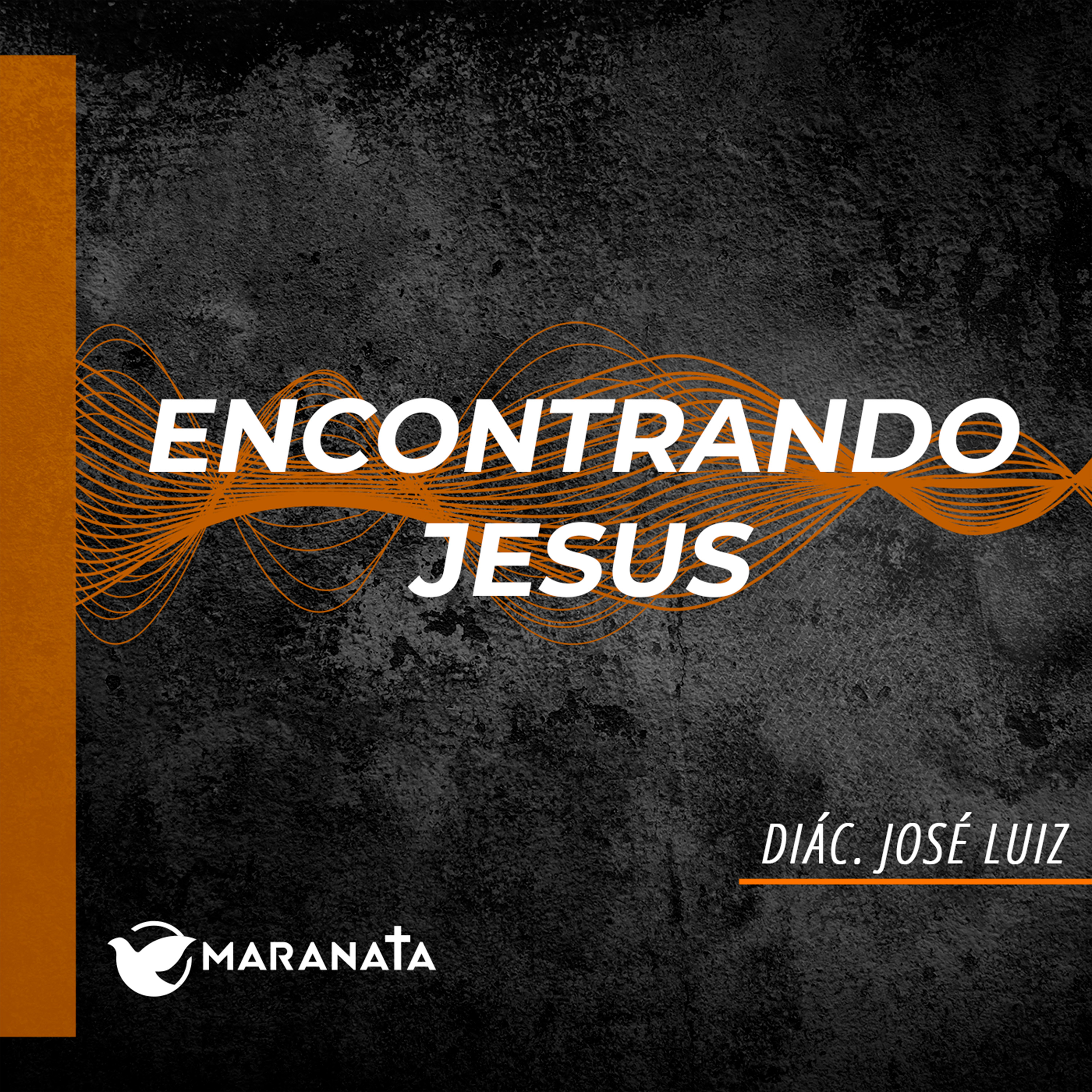 Encontrando Jesus - Diác. José Luiz episode artwork