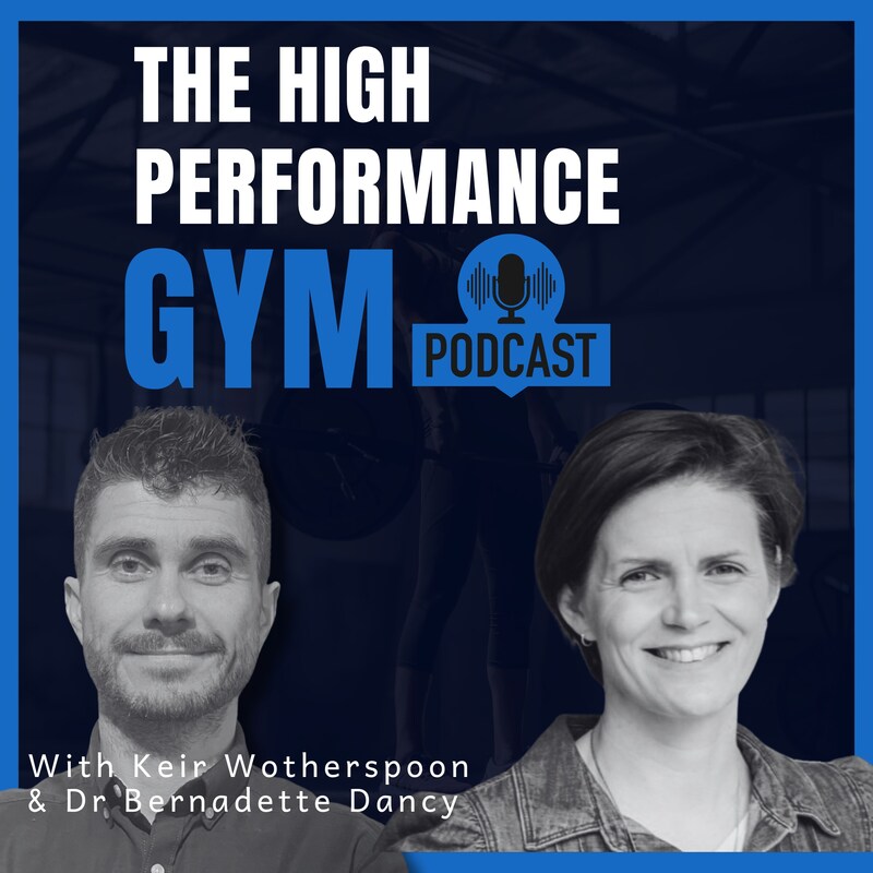 Artwork for podcast The High Performance Gym