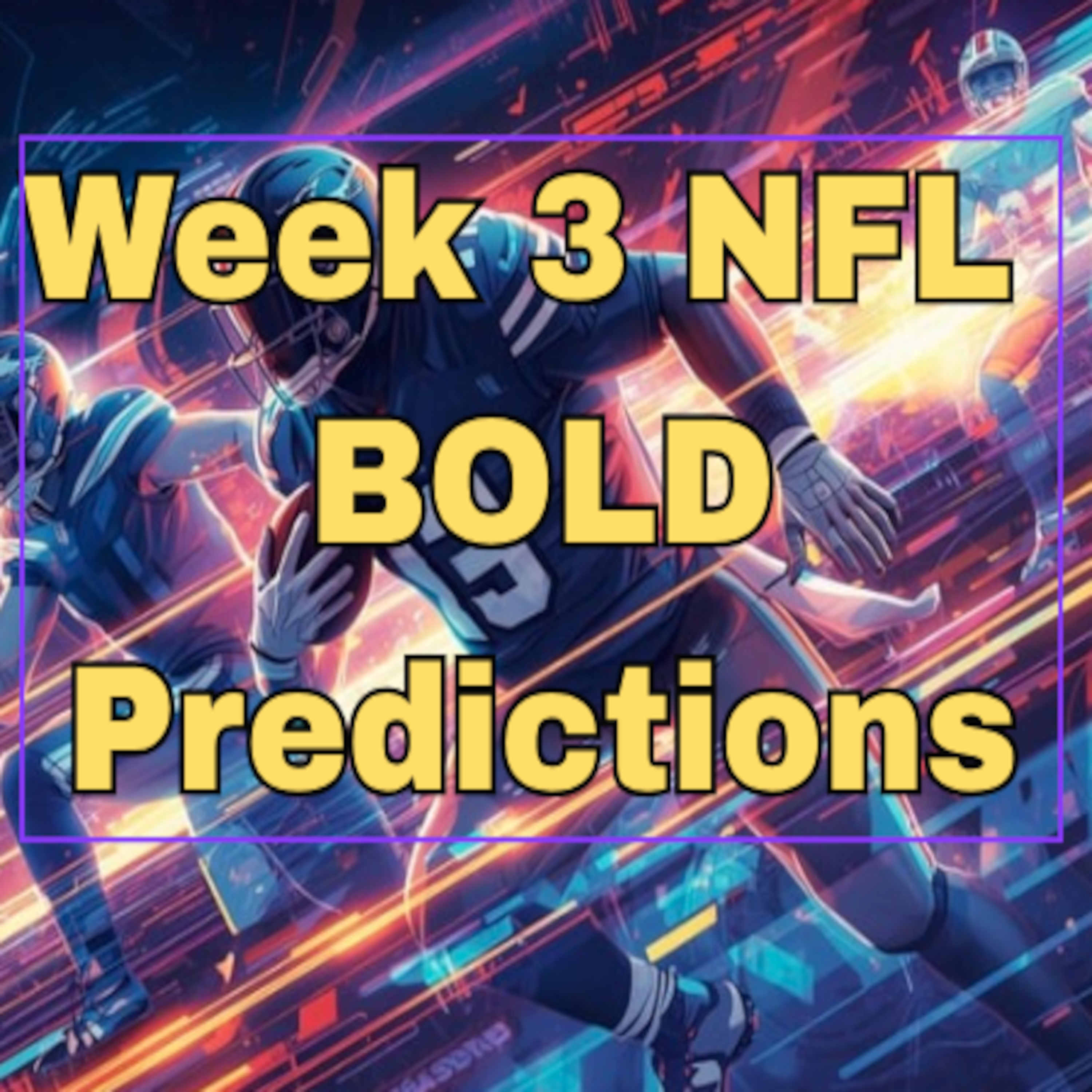 Unveiling the Bold Predictions for NFL's Week 3