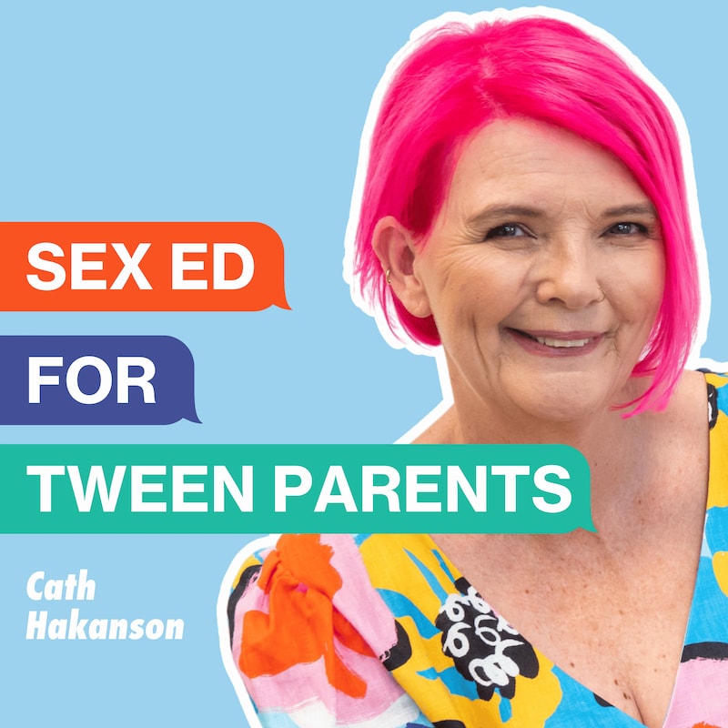Artwork for podcast Sex Ed for Tween Parents