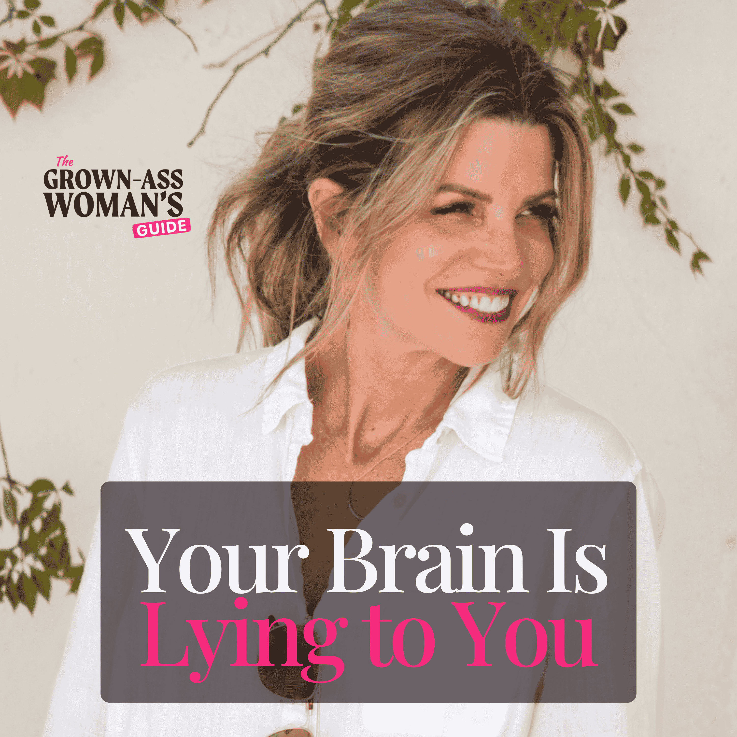 Grown-Ass Woman's Guide