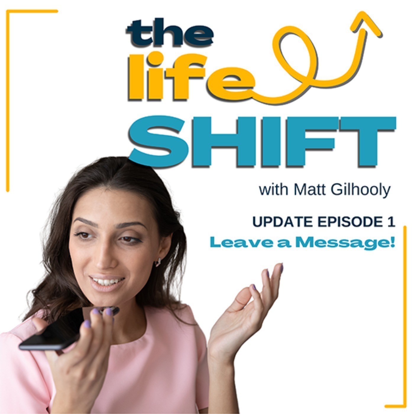 The Life Shift | Conversations About Life Before and After