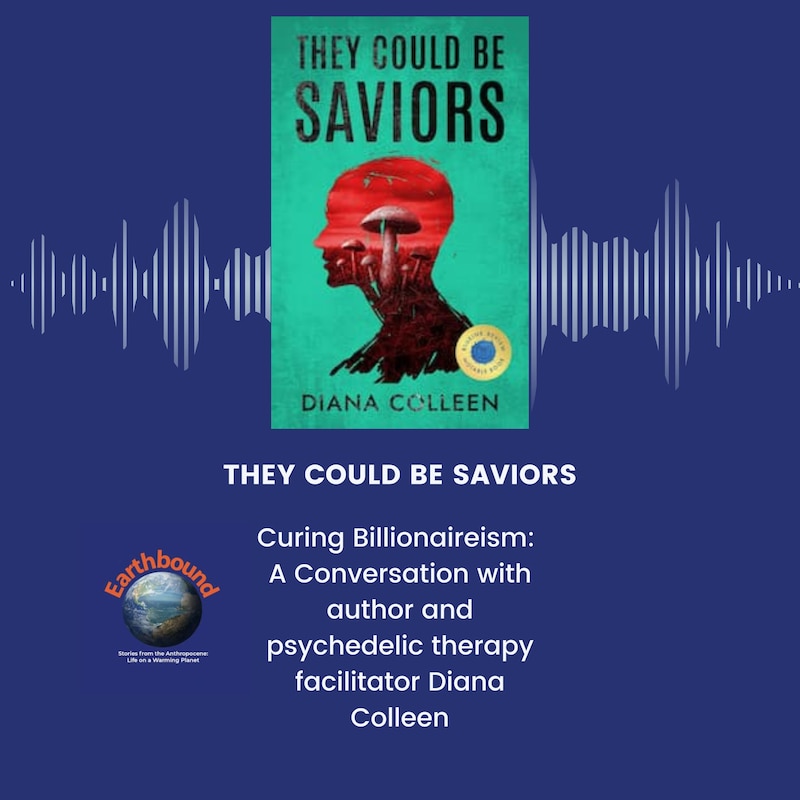 Artwork for podcast Earthbound (Formerly Global Warming Is Real)