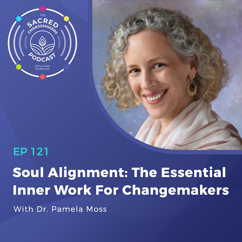 Artwork for podcast Sacred Changemakers