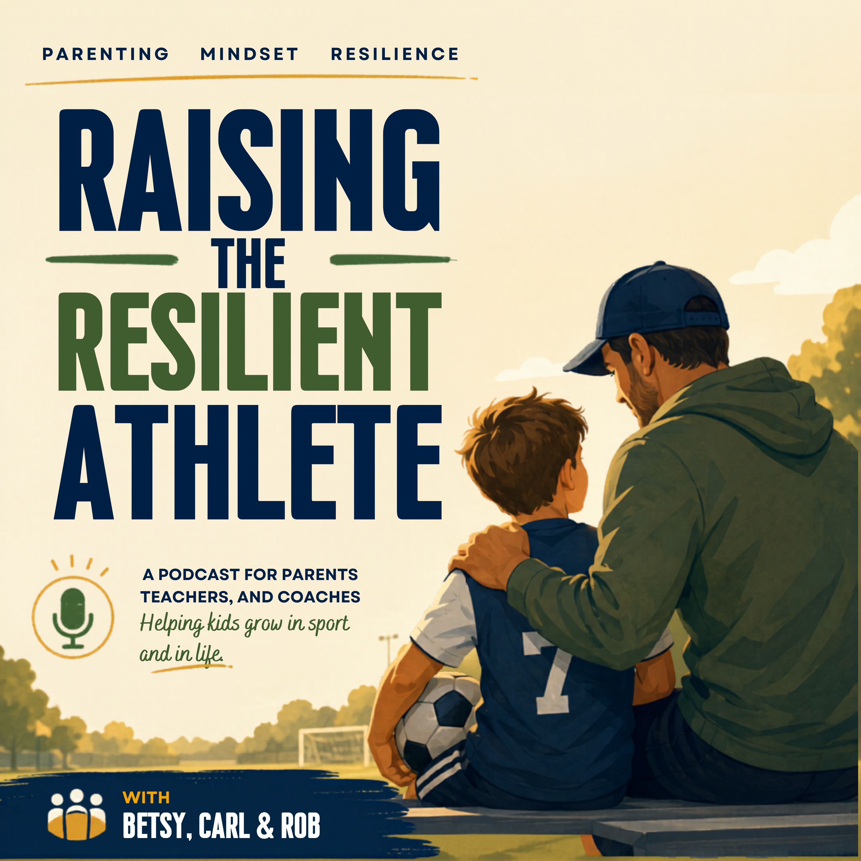 Raising the Resilient Athlete