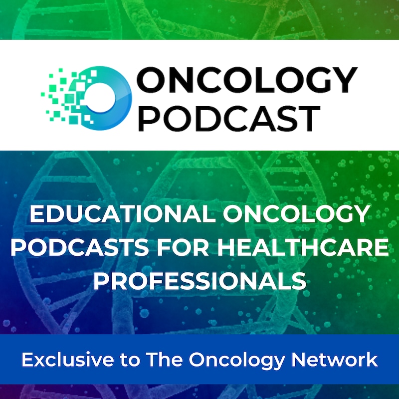 Artwork for podcast The Oncology Podcast