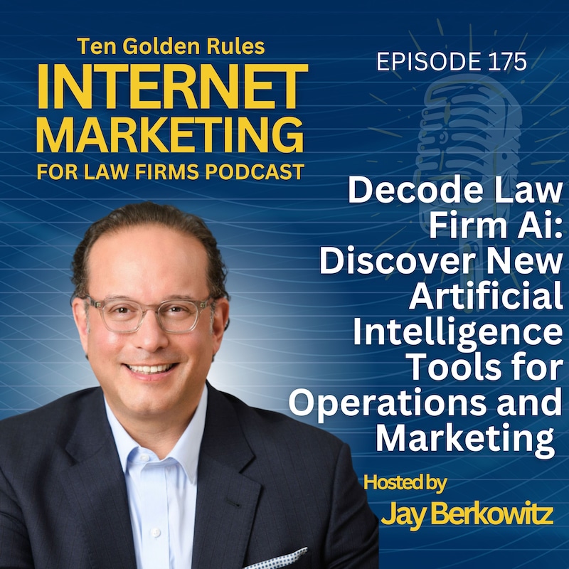 Artwork for podcast Ten Golden Rules Internet Marketing for Law Firms Podcast