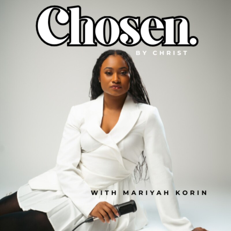 Artwork for podcast Chosen by Christ