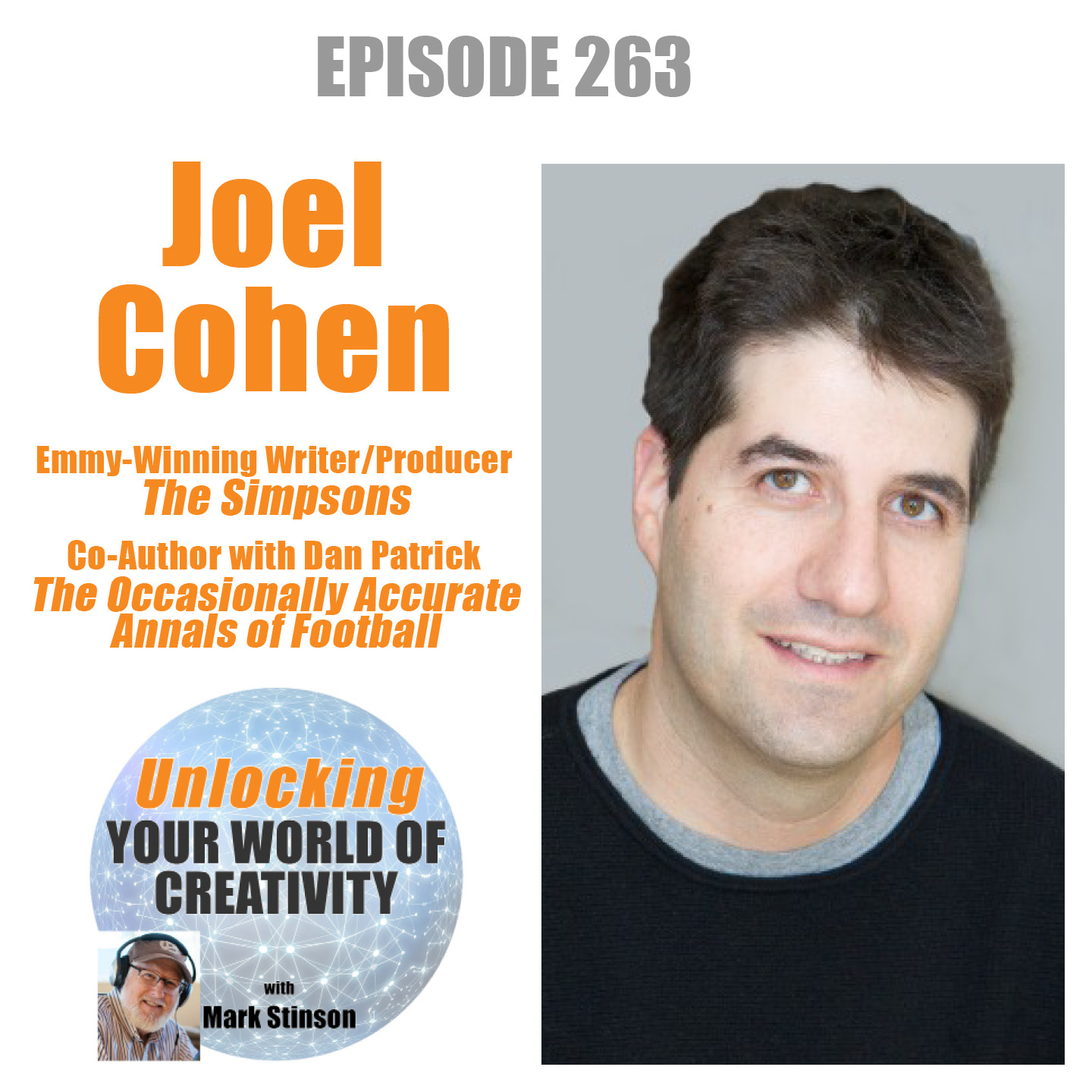 Joel Cohen, Emmy-winning writer/producer “The Simpsons.” and co-author “The Occasionally Accurate Annals of Football”