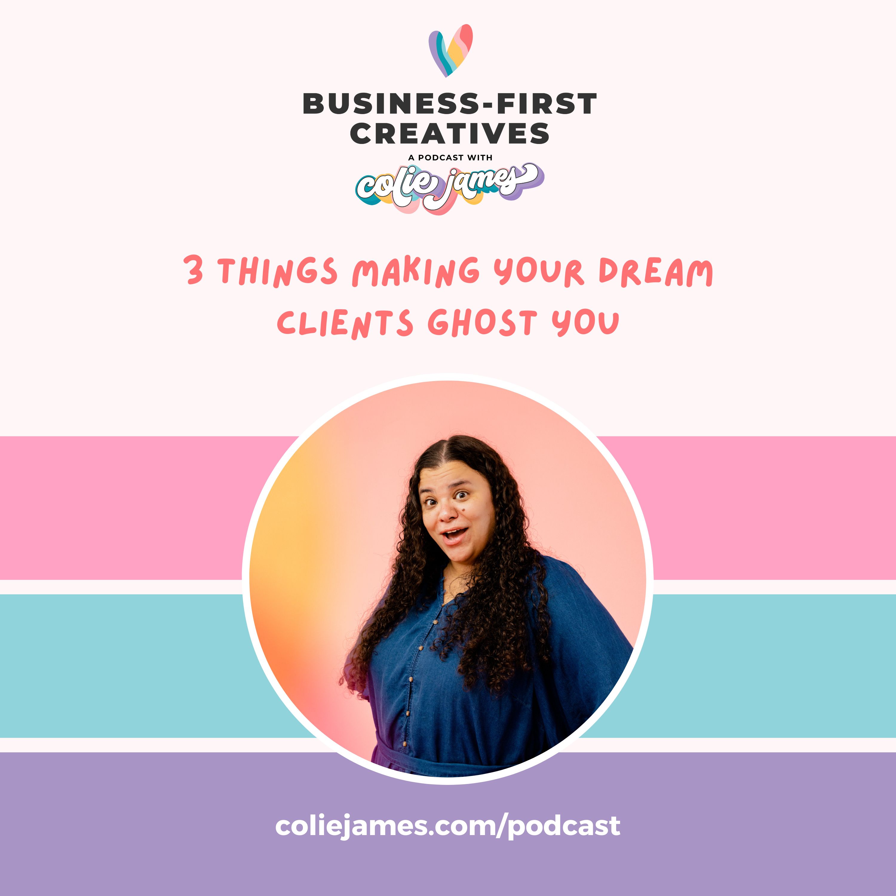 3 Things Making Your Dream Clients Ghost You