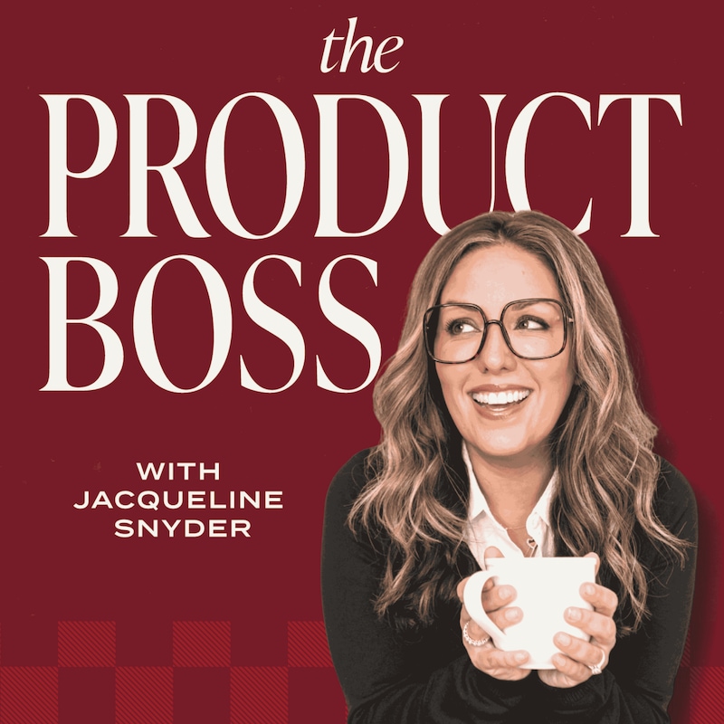 Artwork for podcast The Product Boss with Jacqueline Snyder