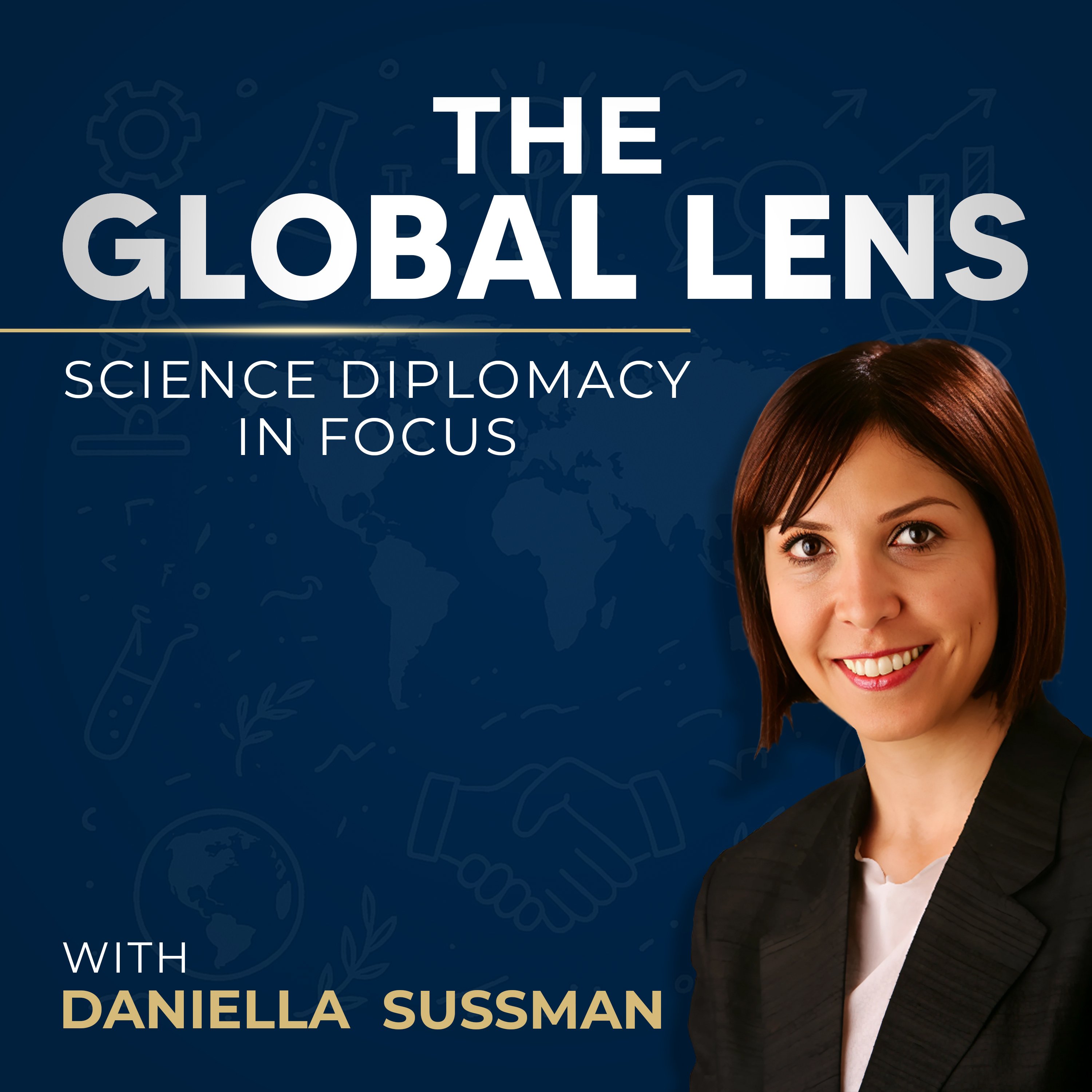 Show artwork for The Global Lens - Science Diplomacy in Focus